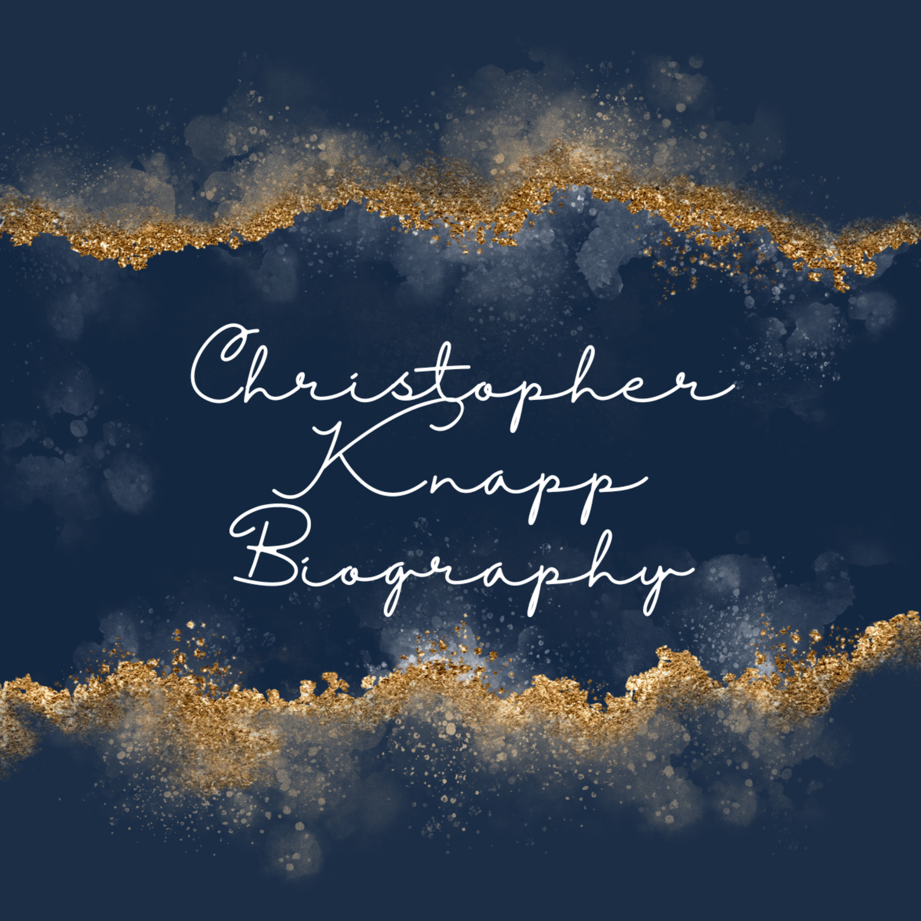 Christopher Knapp's Biography, On Down to Earth But Heavenly Minded Podcast