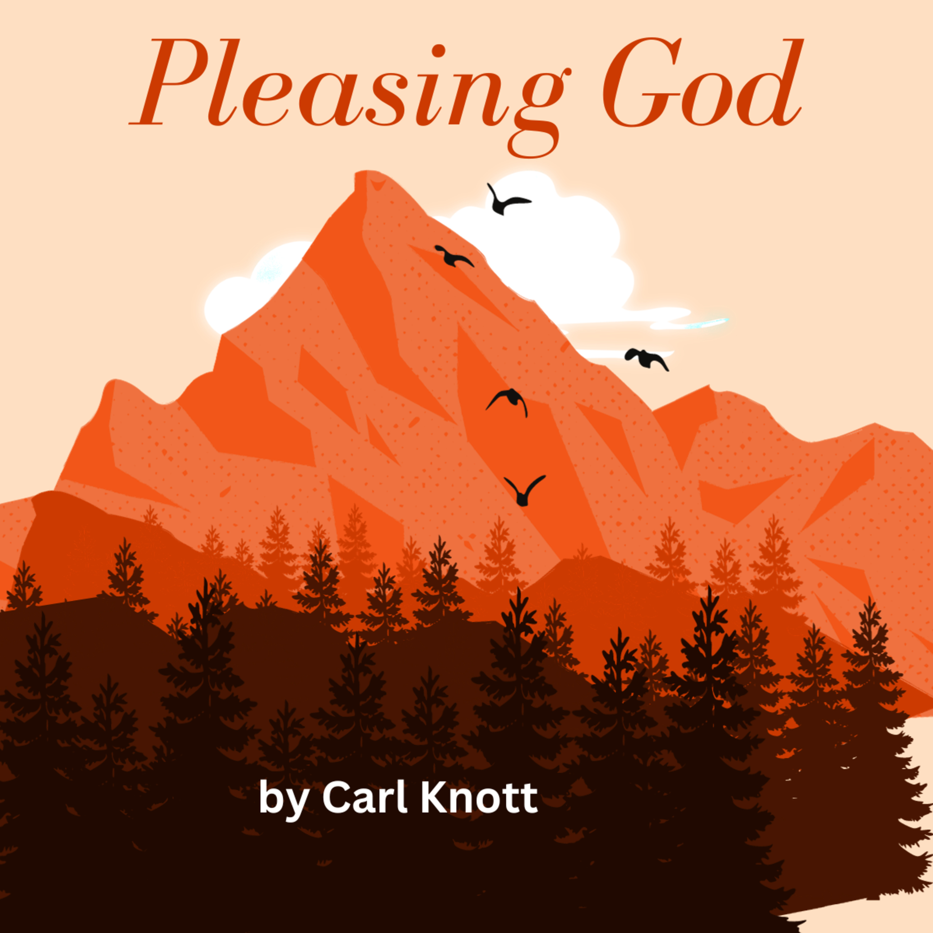 Pleasing God, by Carl Knott episode artwork
