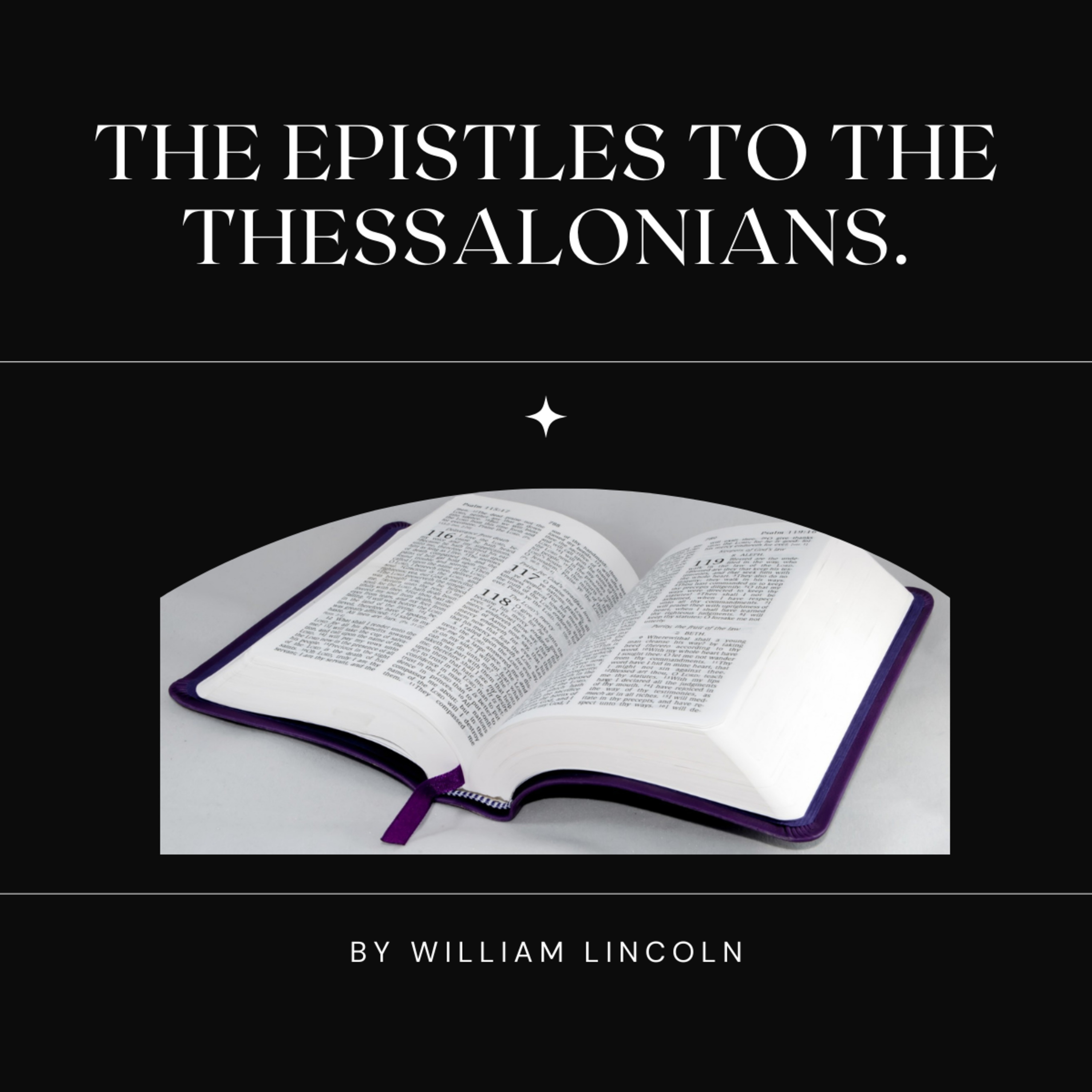 Lectures On The Epistles To The Thessalonians, By William Lincoln, Second Epistle episode artwork
