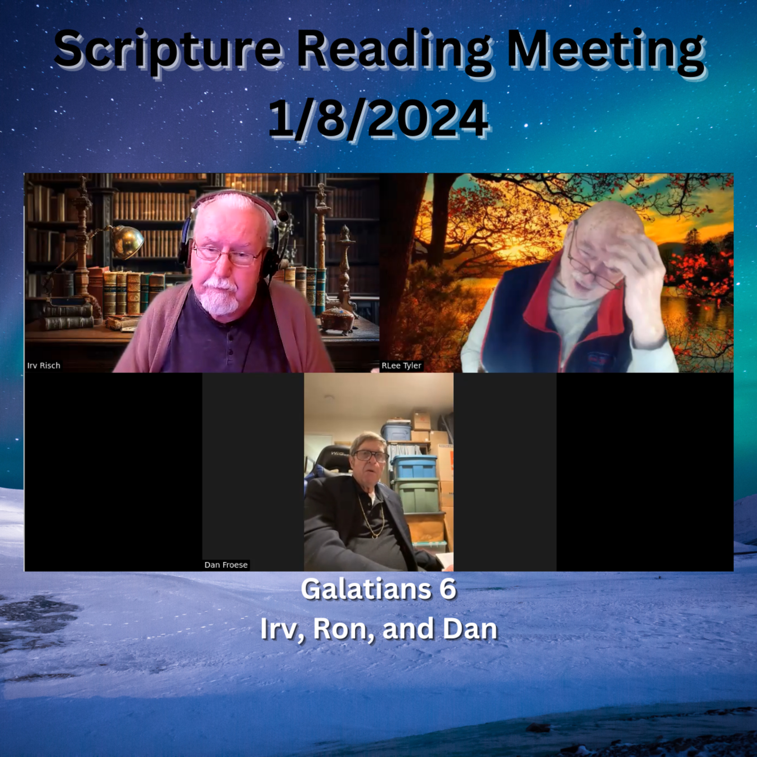 Scripture Reading Meeting, 1-8-24 Galatians 6 episode artwork
