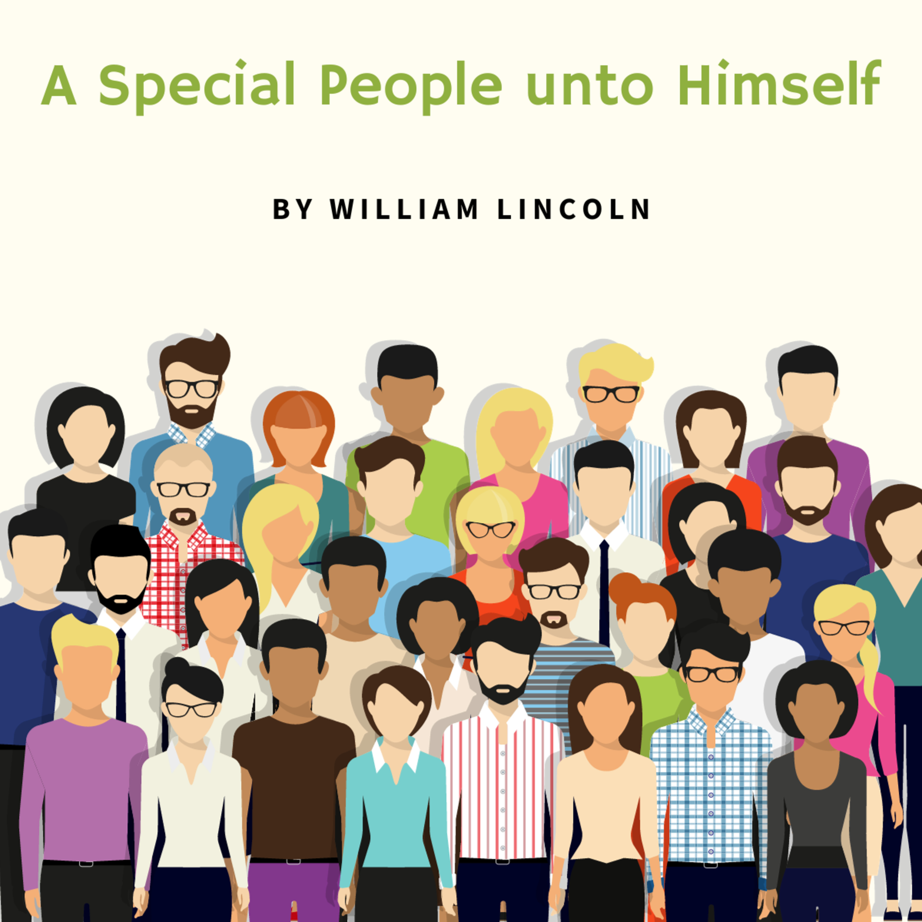 Misc. Writings, A Special People unto Himself, By William Lincoln episode artwork