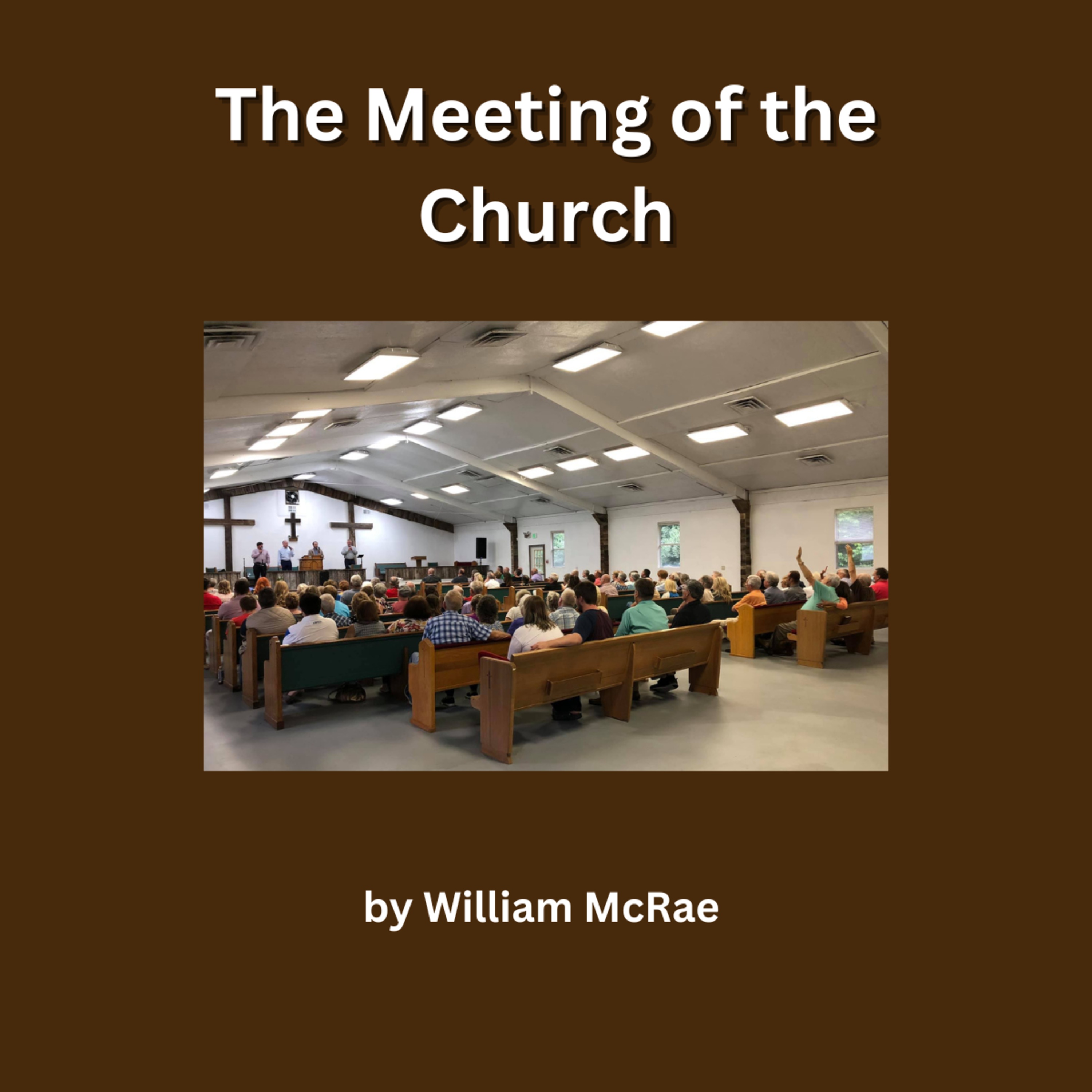 The Meeting of the Church, By William McRae