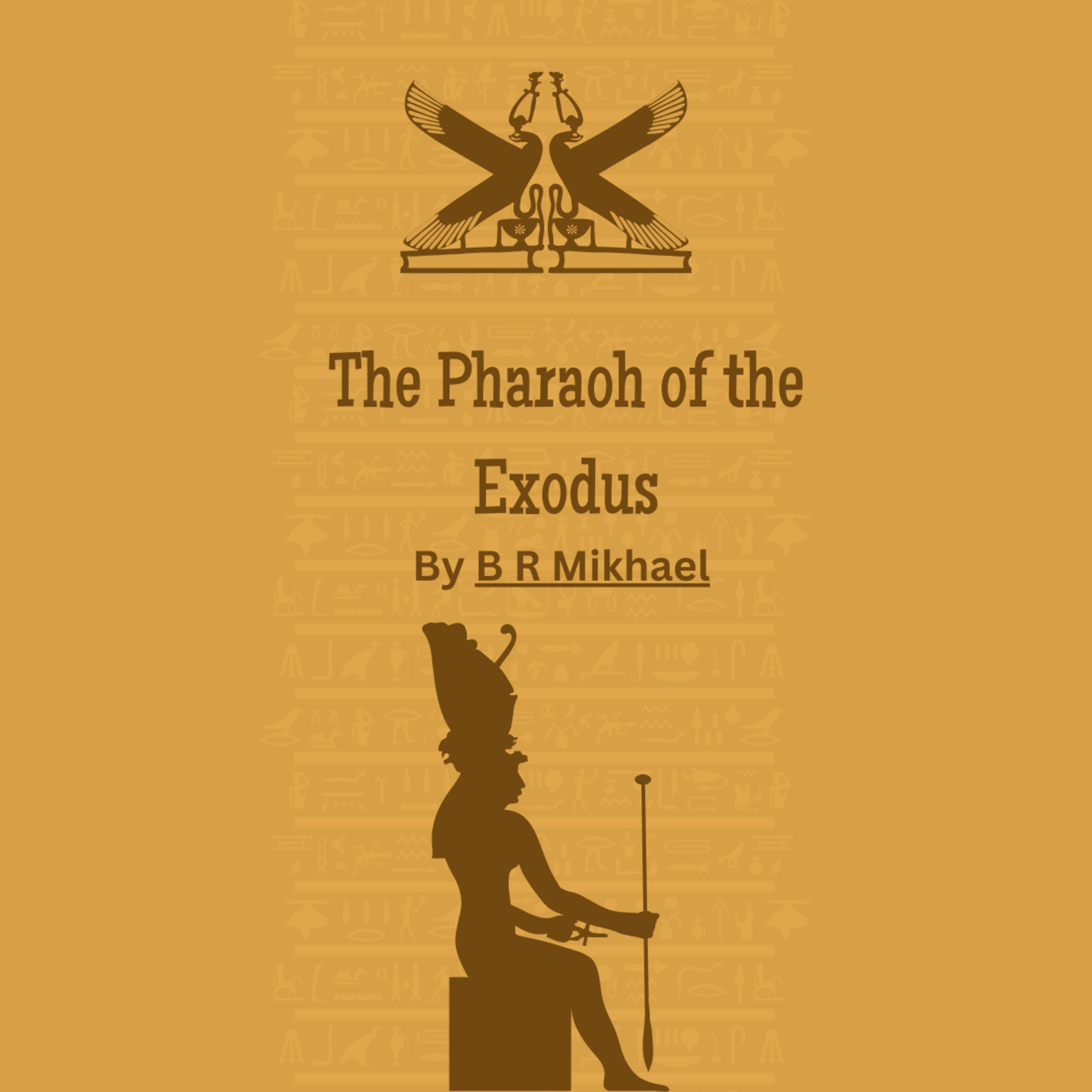 The Pharaoh of the Exodus, by B R Mikhael episode artwork