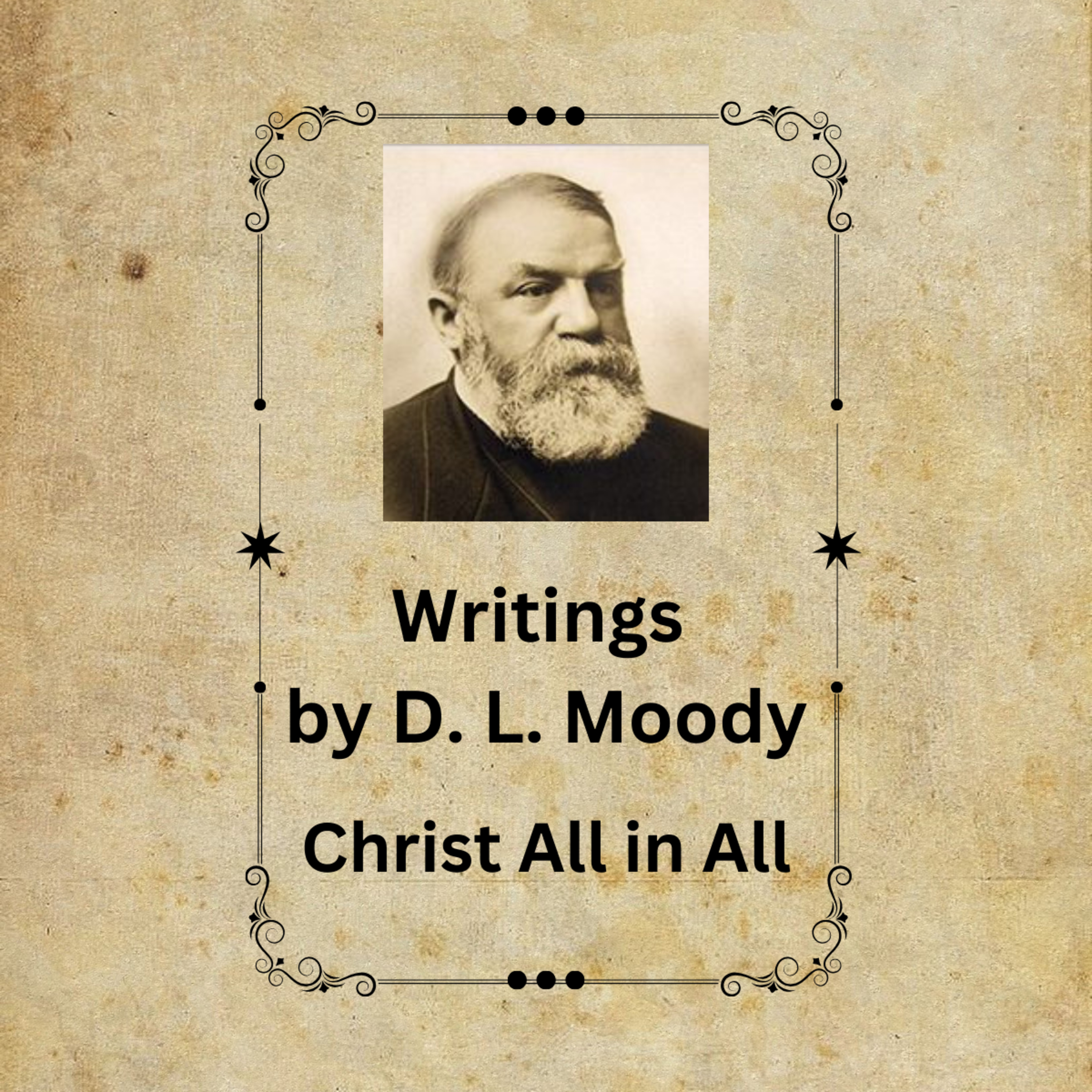 Christ All in All, by D L Moody episode artwork