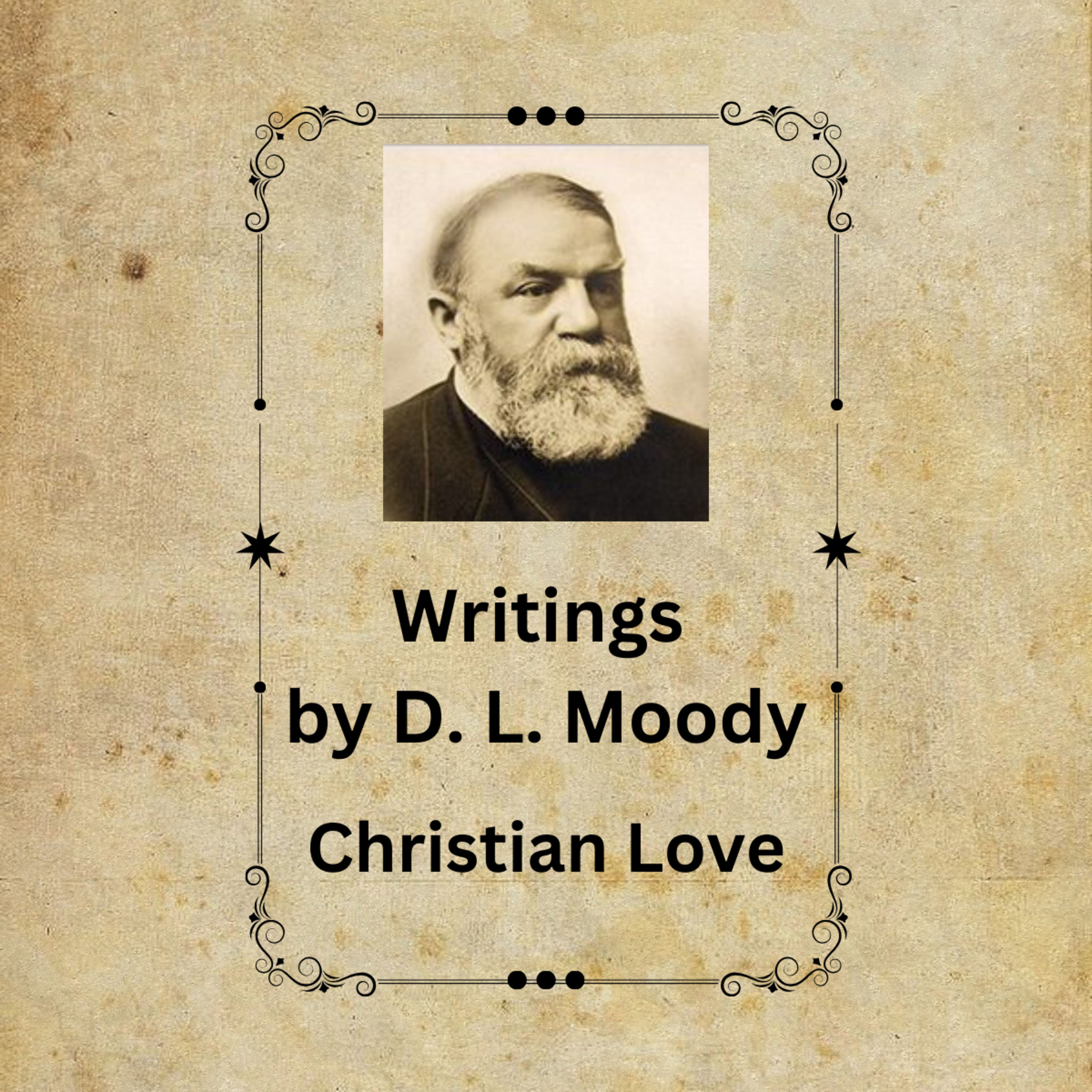 Christian Love, by D L Moody episode artwork