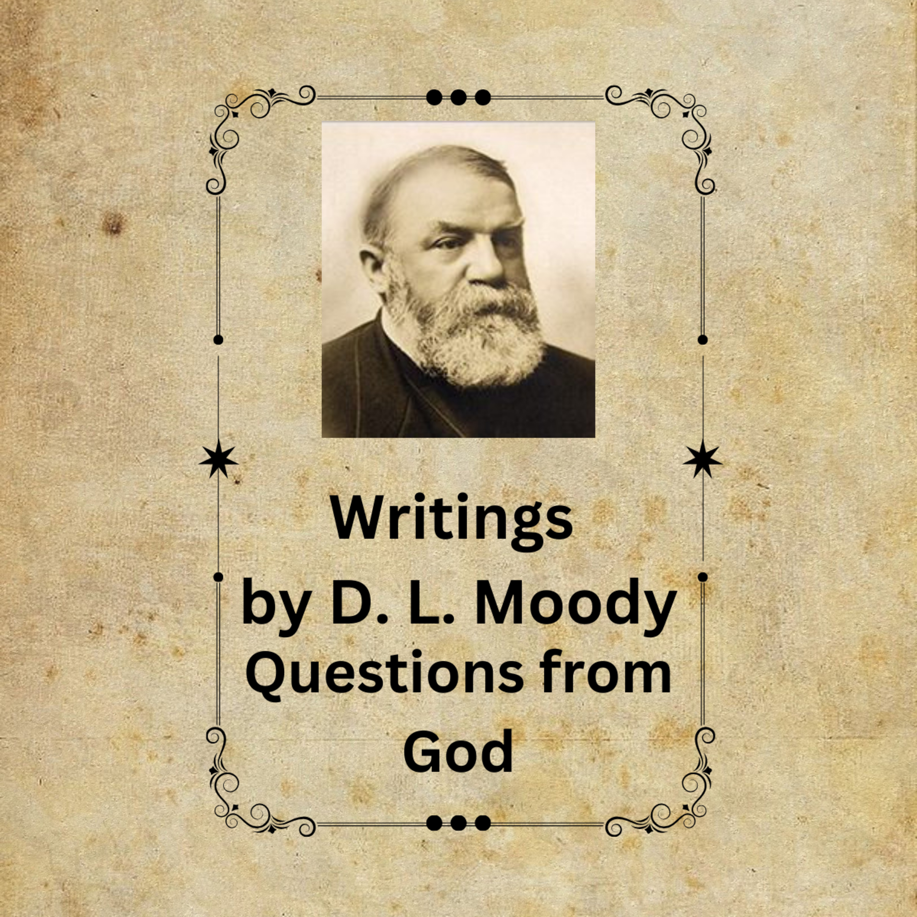 Questions from God, by D L Moody episode artwork