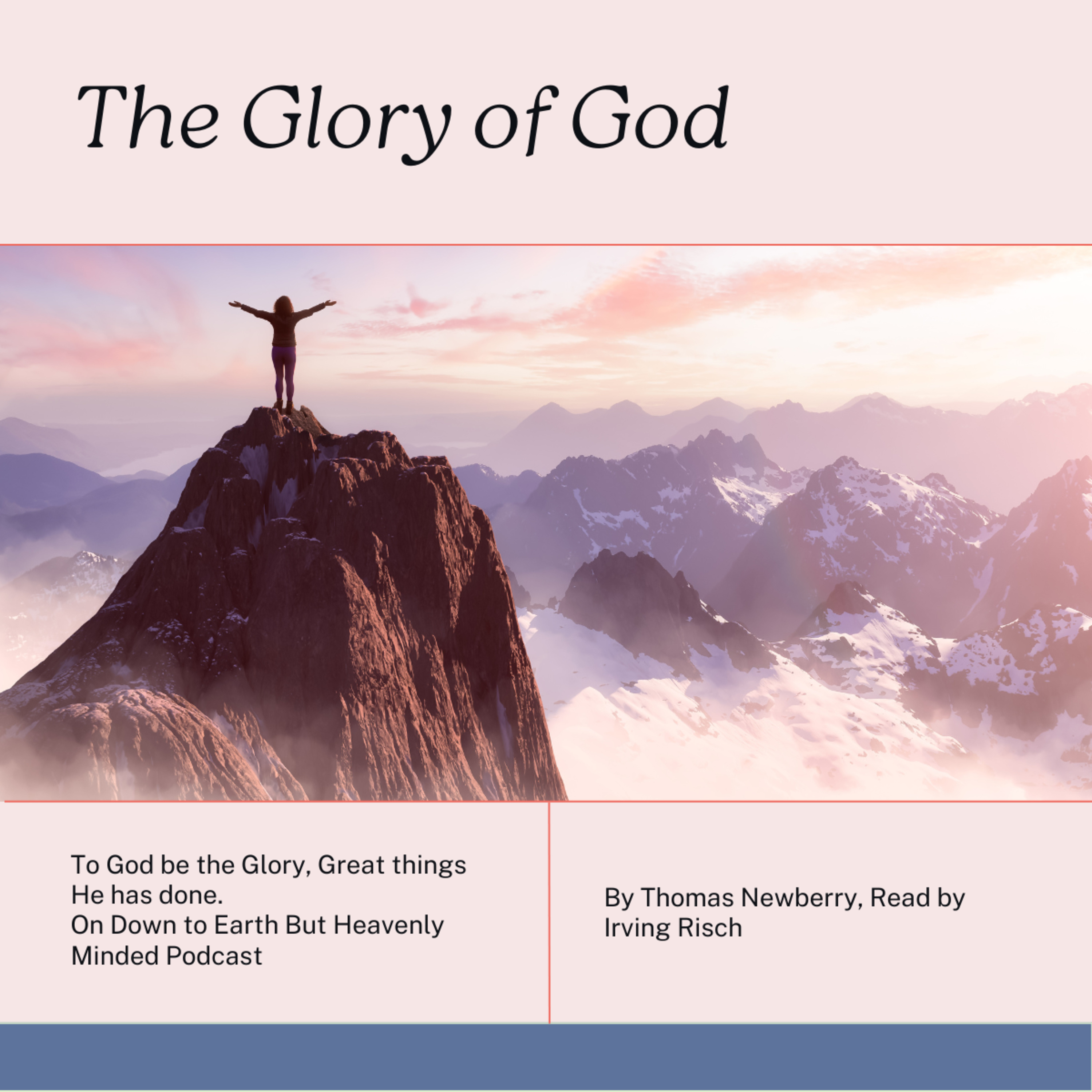 The Glory of God, by Thomas Newberry episode artwork