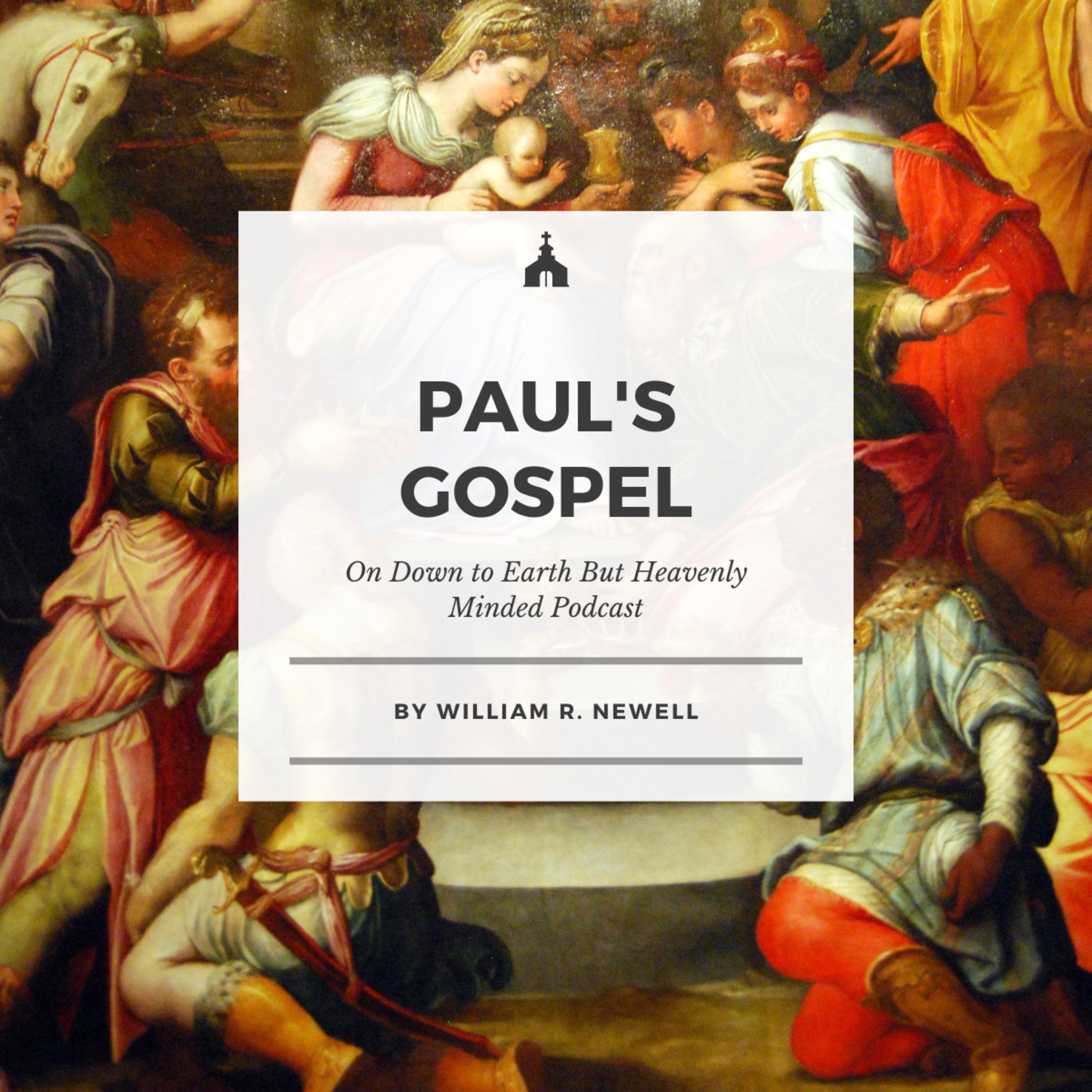 Paul's Gospel, By William R. Newell episode artwork