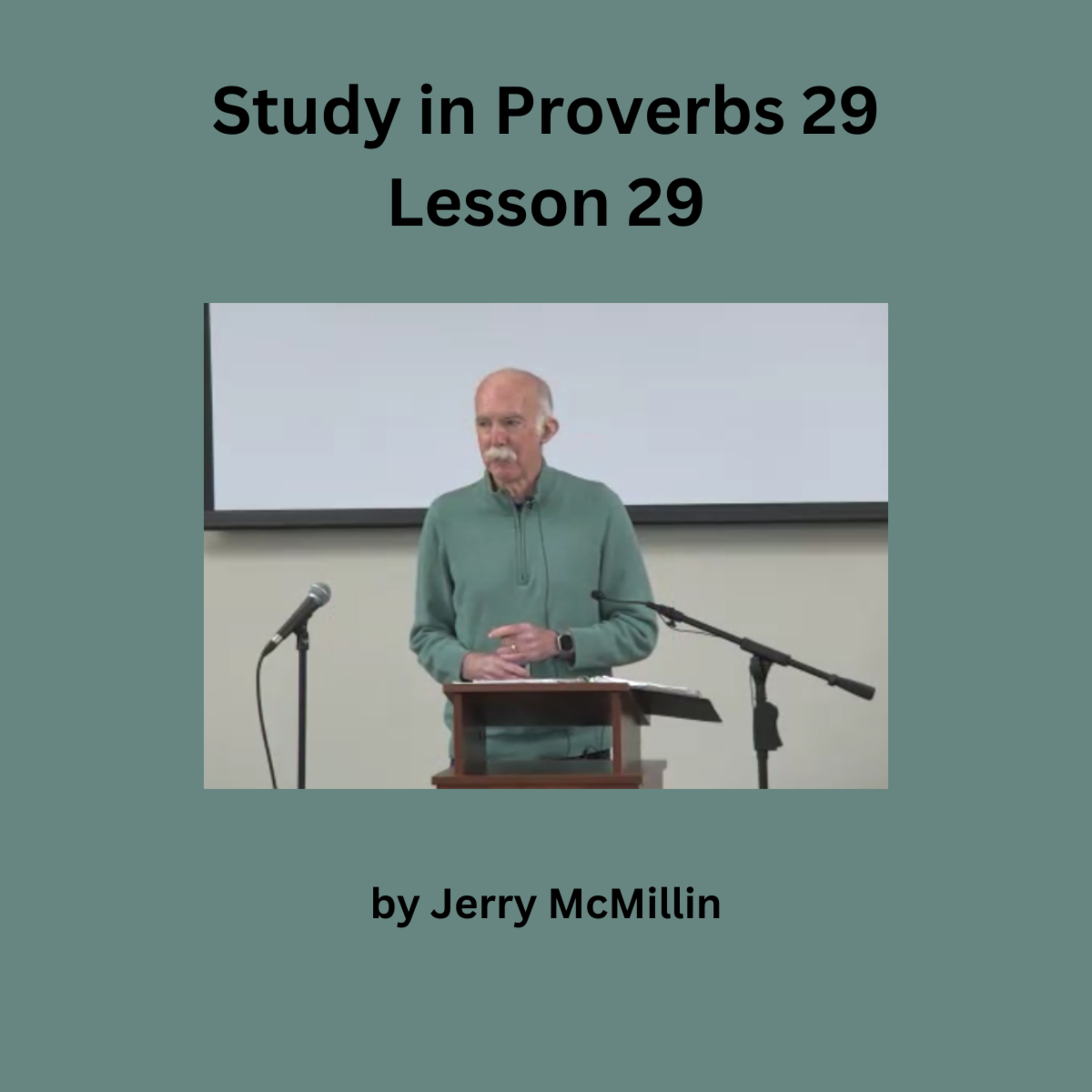 Proverbs 29, Lesson 29, by Jerry McMillin episode artwork