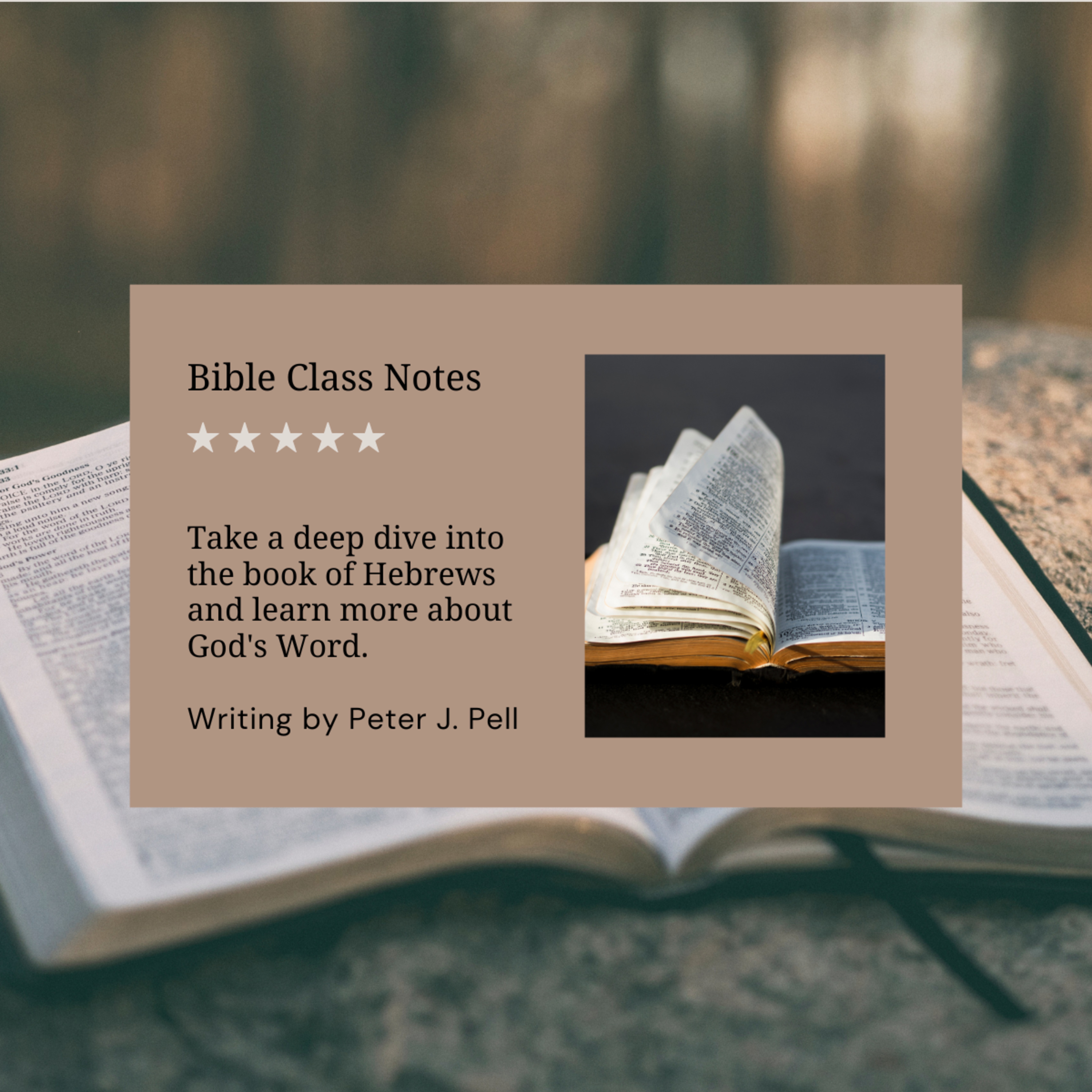 Hebrews Bible Class Notes, by PJ Pell, Lesson Fourteen—Heb 12 The Zion Above… Superior to All Cities episode artwork