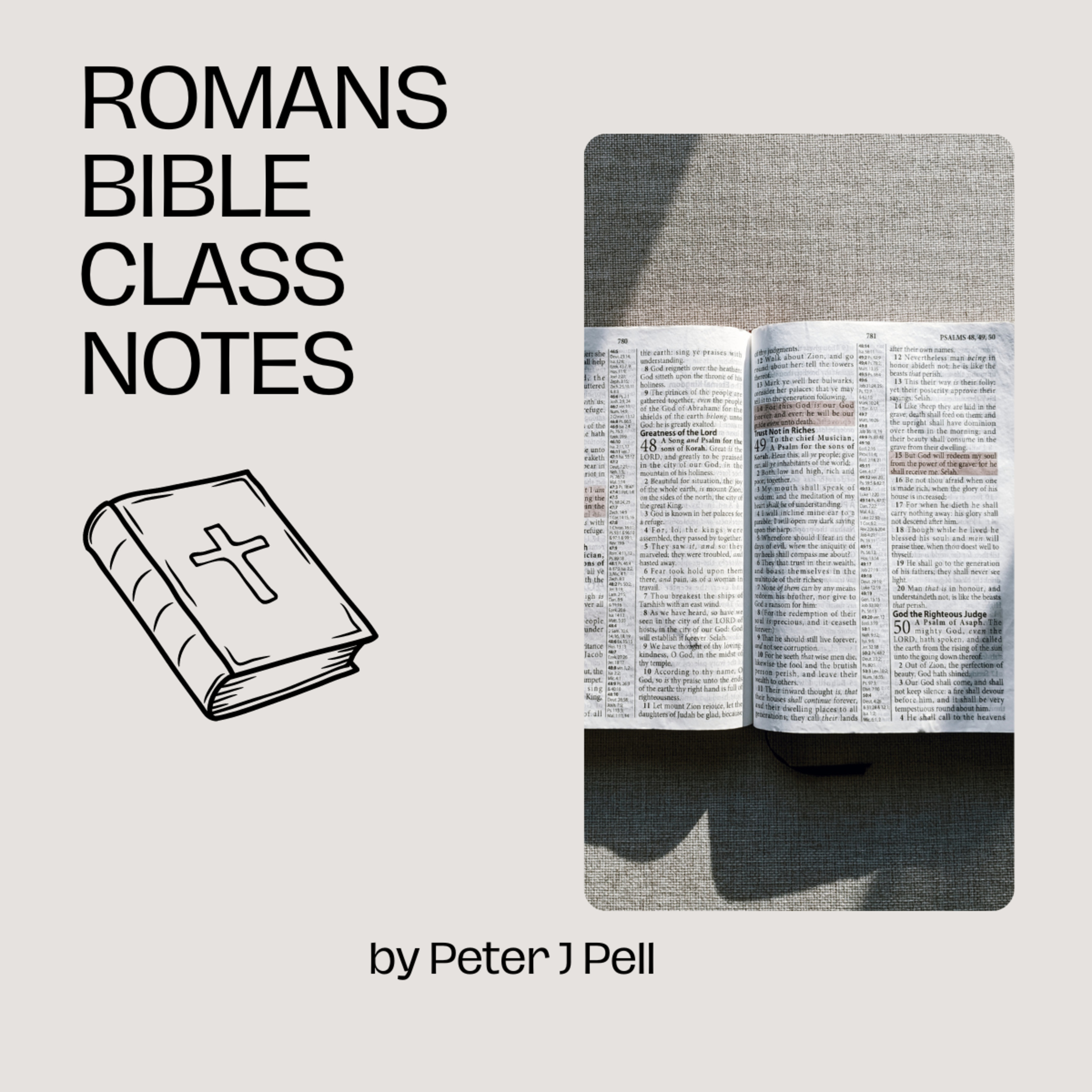 Romans, Bible Class Notes by Peter J Pell, Lesson 26—Romans 6:14-23 episode artwork