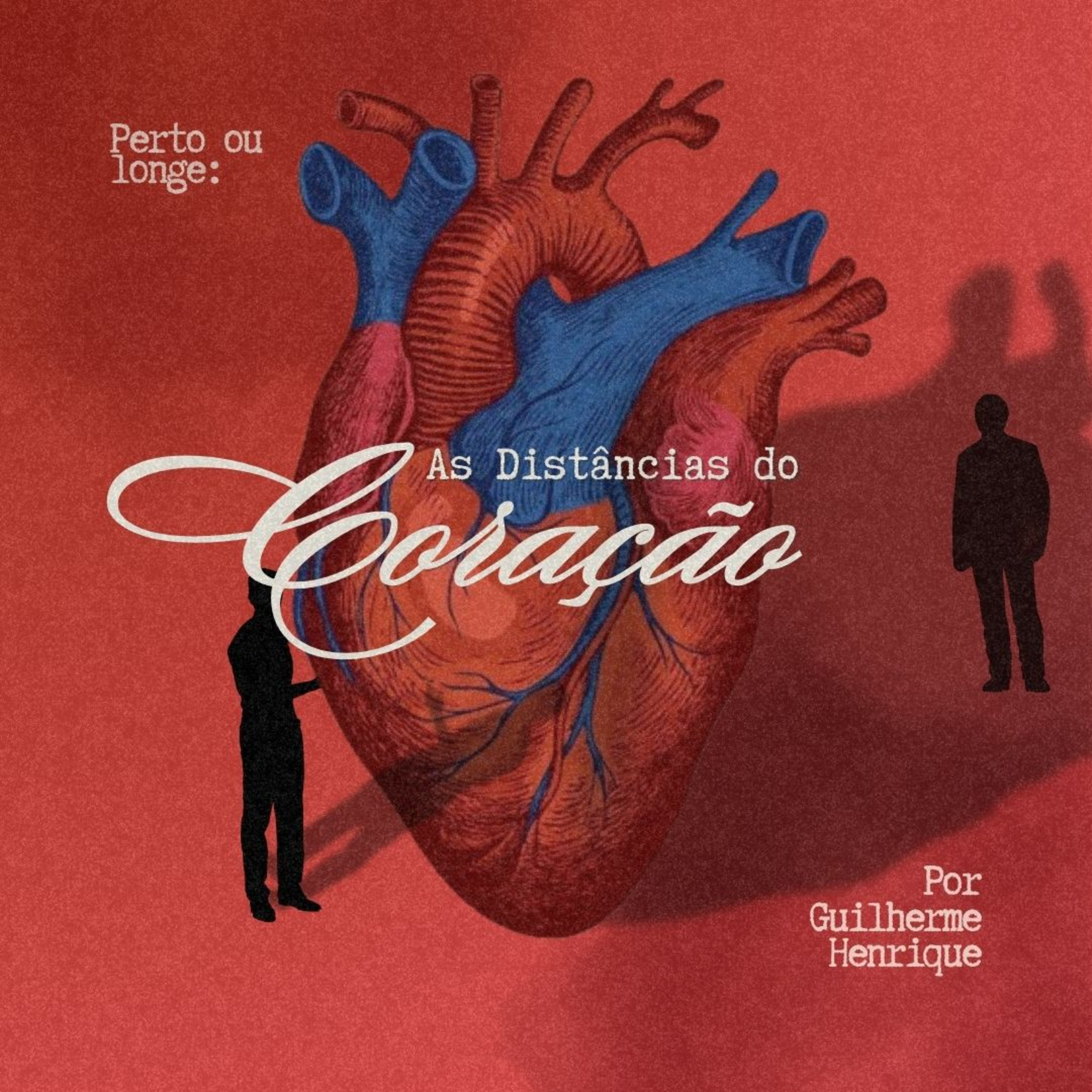#144 Perto ou Longe: Distâncias do Coração - Guilherme Henrique episode artwork