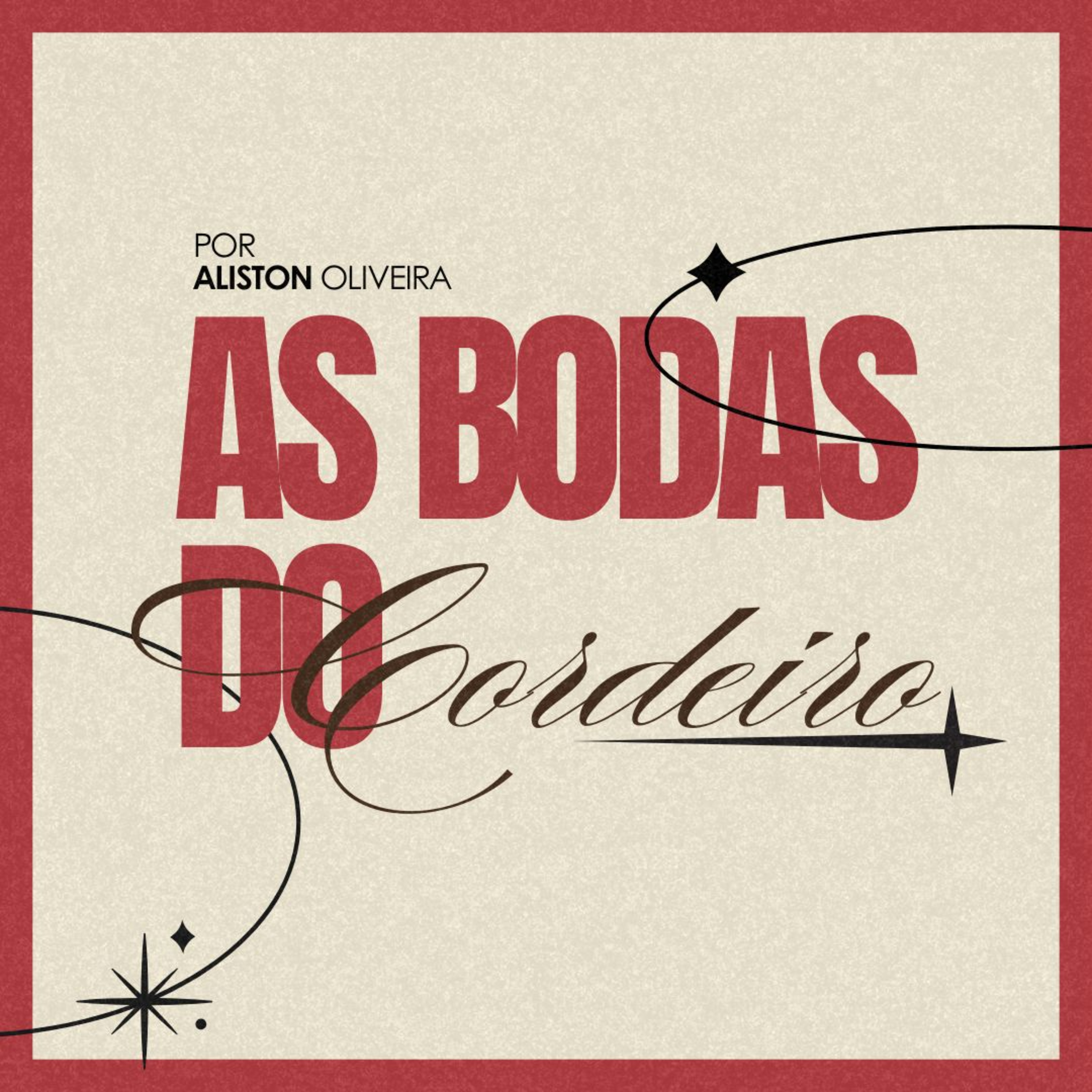 #153 As bodas do cordeiro - Aliston Oliveira  episode artwork