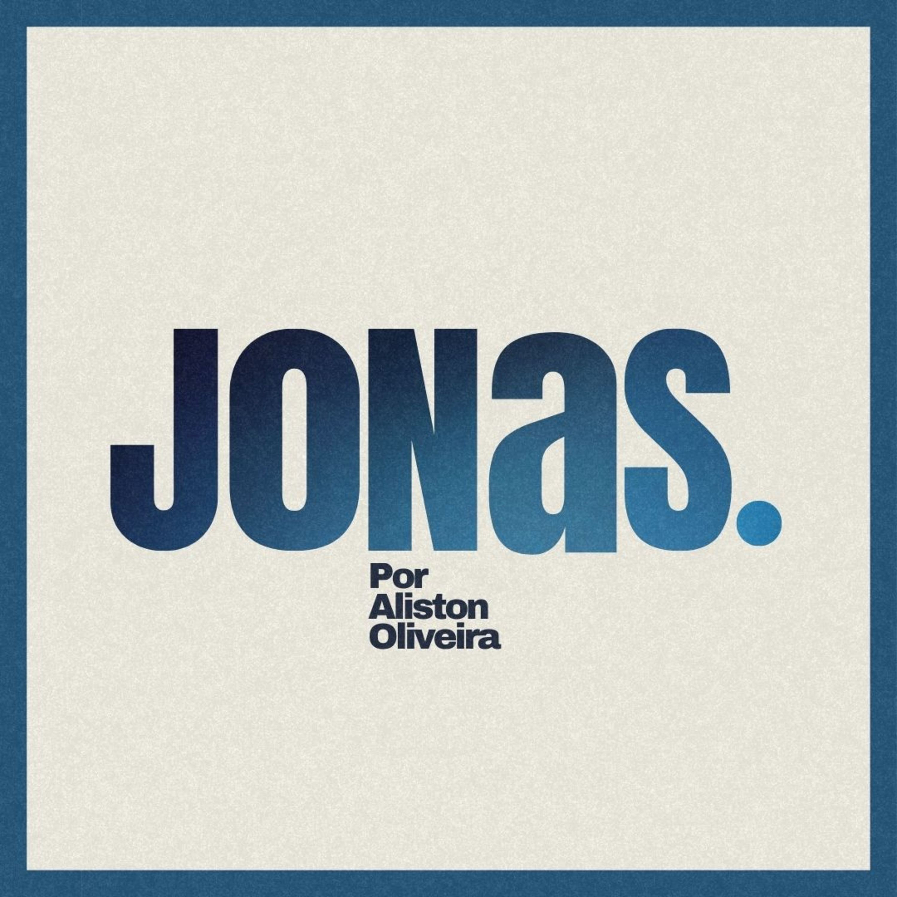 #150 Jonas - Aliston Oliveira episode artwork