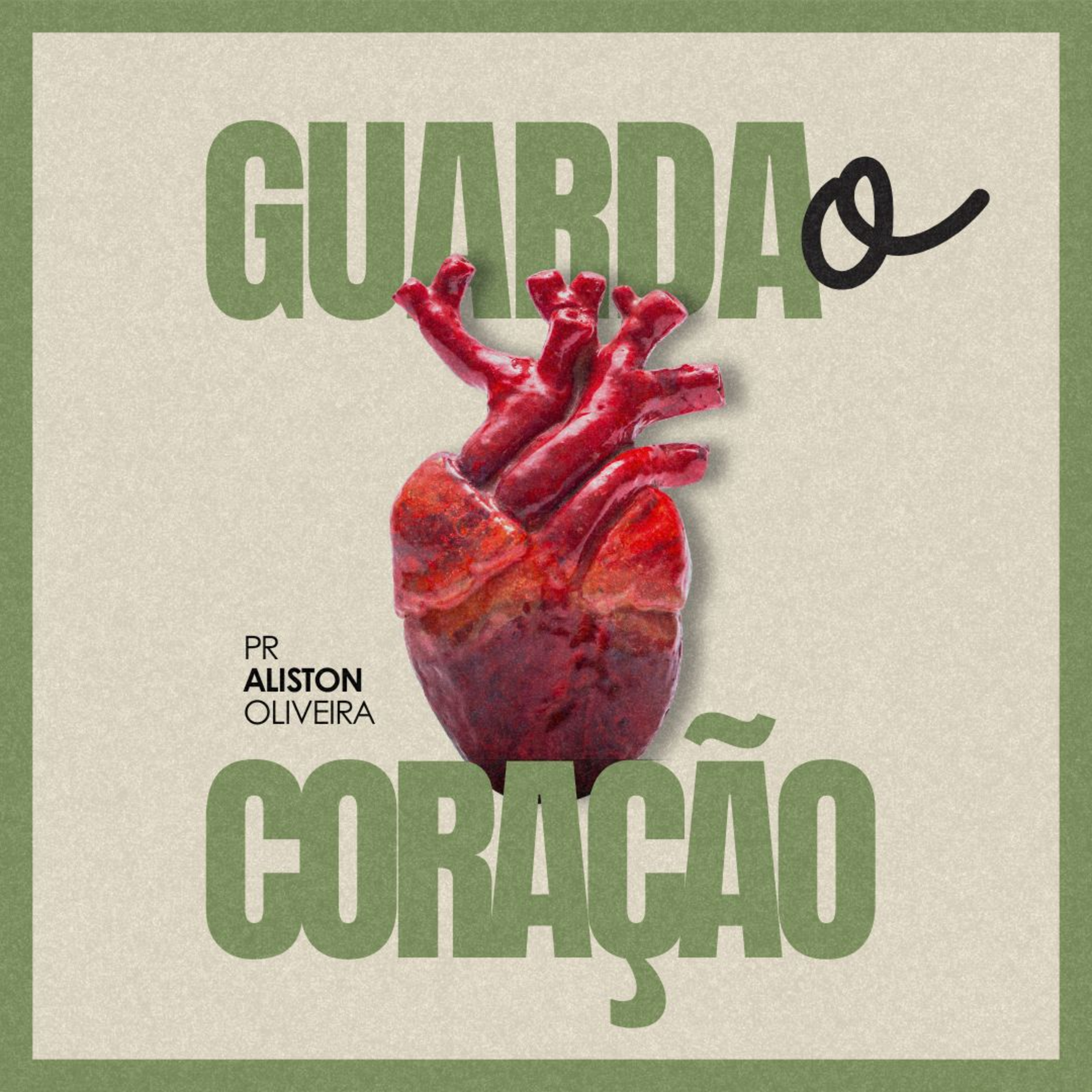 #176 Guarda o Coração - Pr. Aliston Oliveira episode artwork