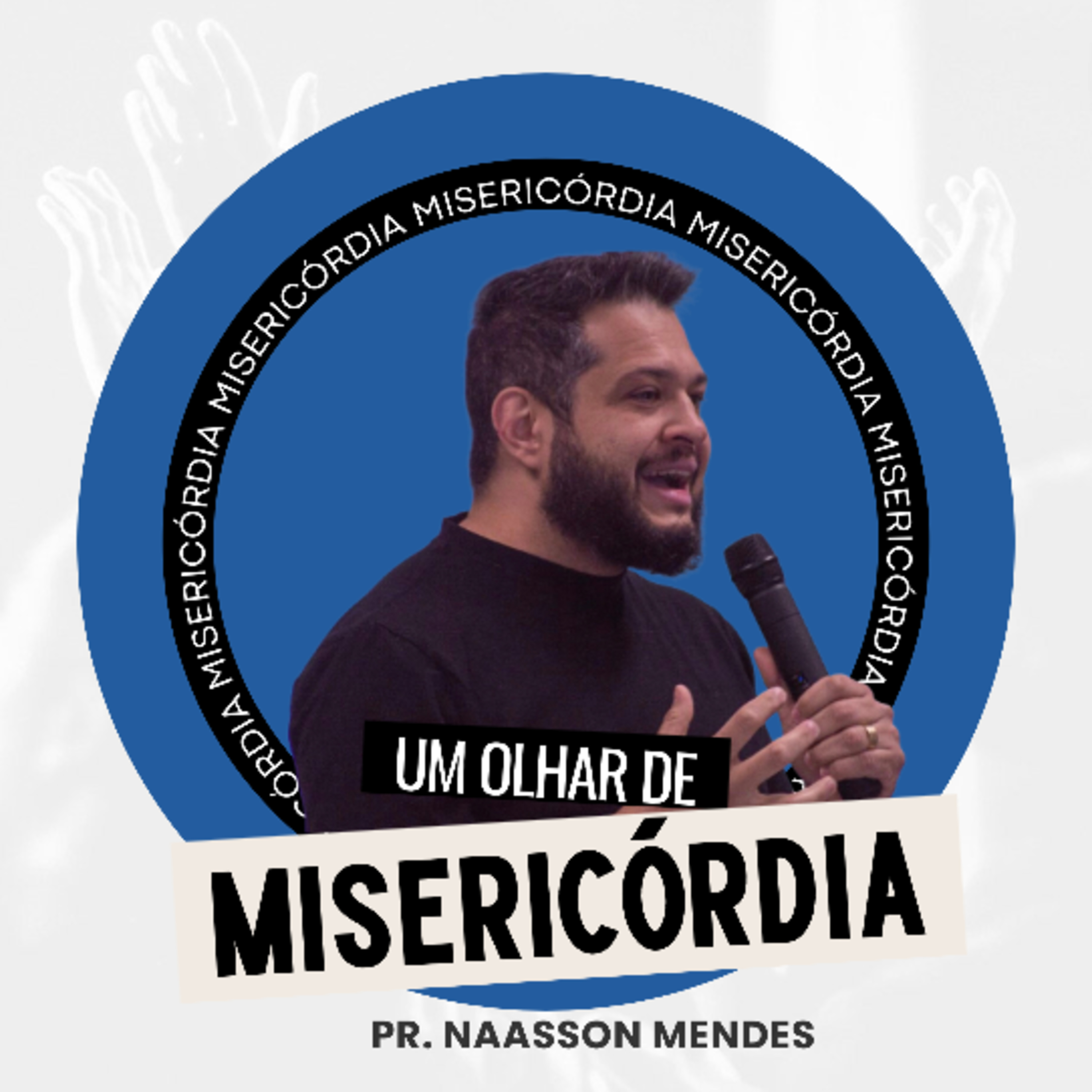 Um olhar de misericórdia | Naasson Mendes episode artwork
