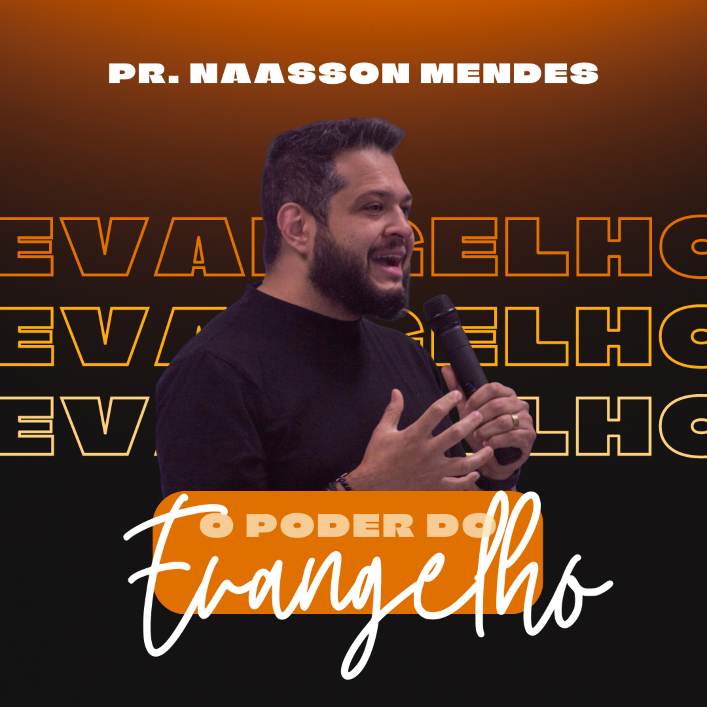 O Poder do Evangelho | Naasson Mendes episode artwork
