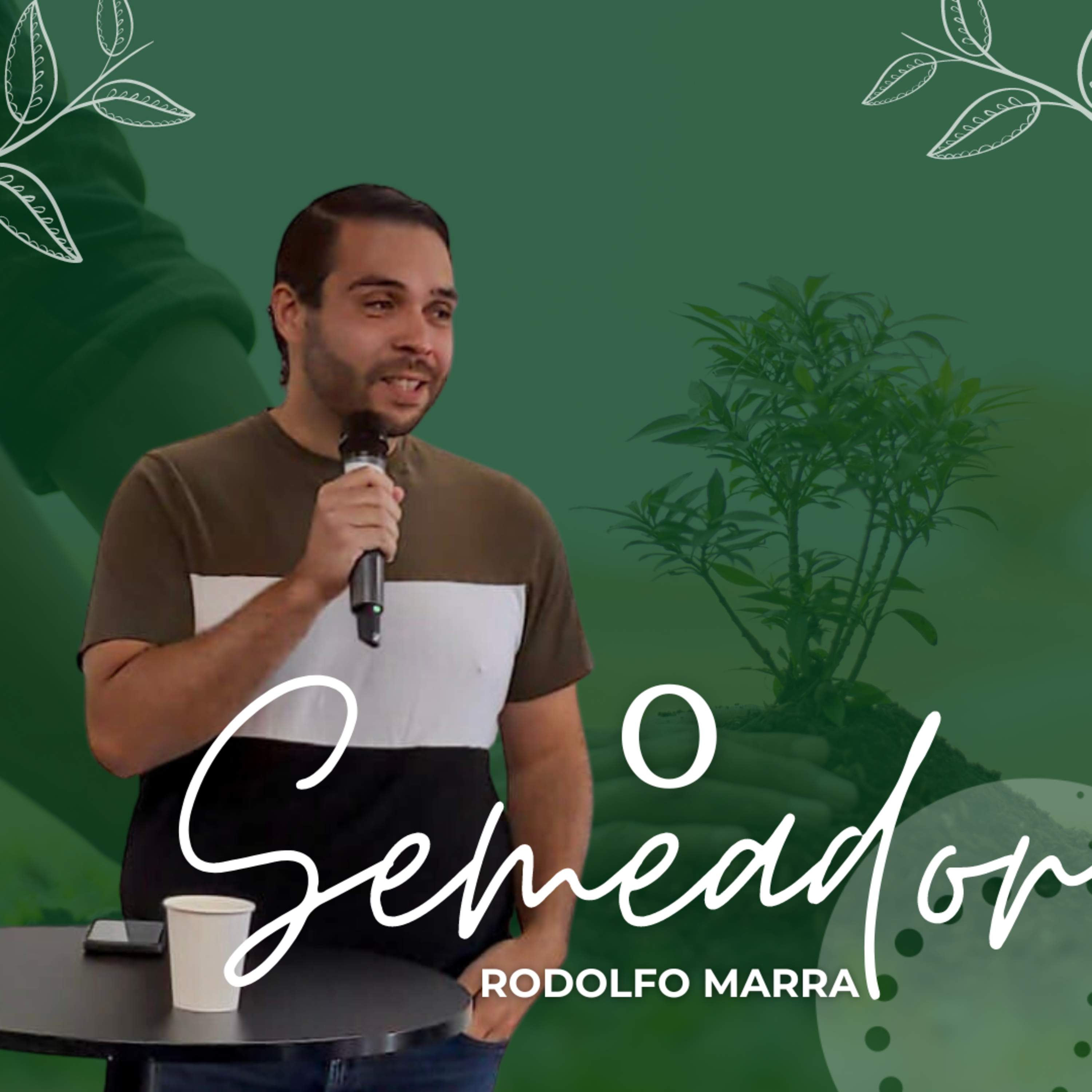 O Semeador | Rodolfo Marra episode artwork