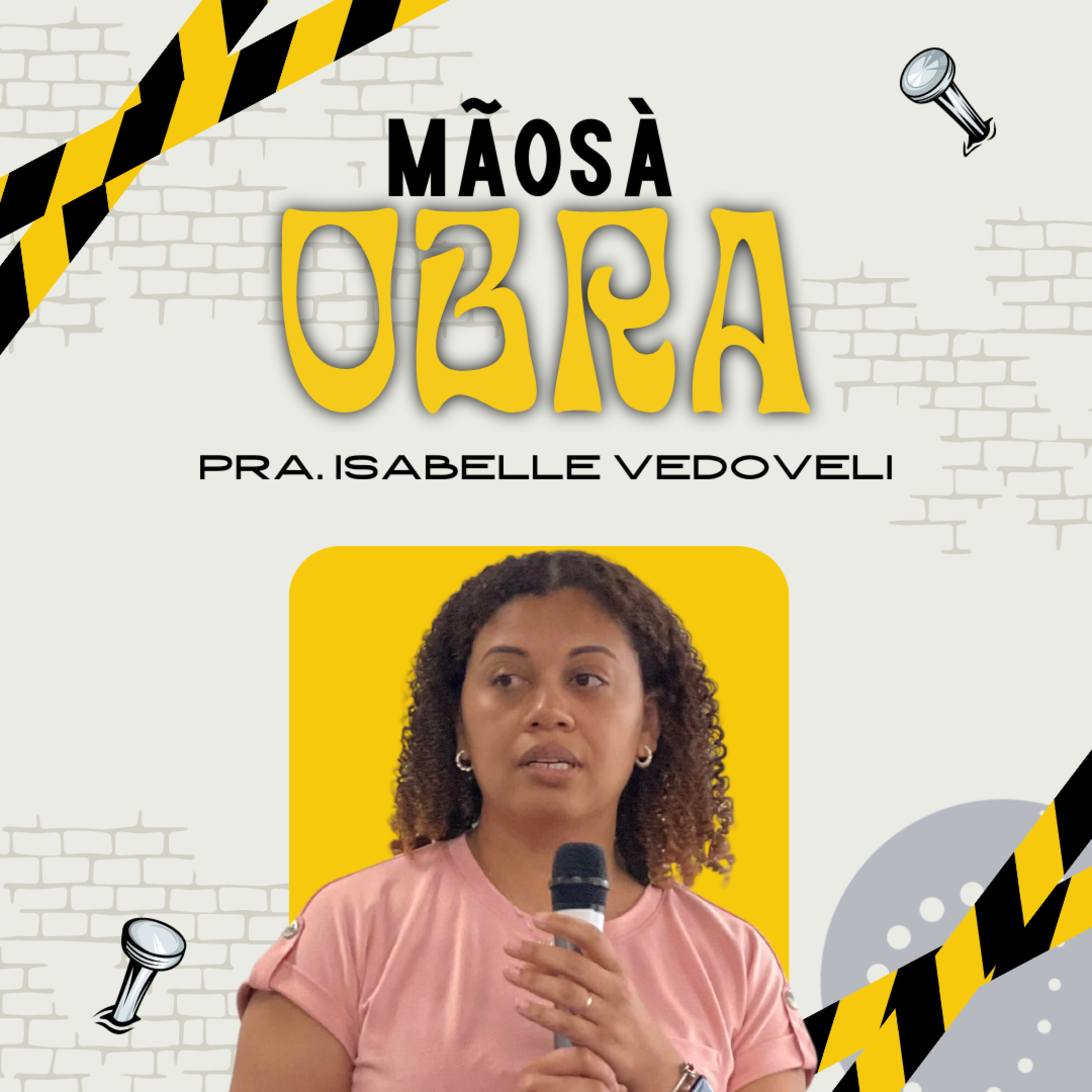 Mãos à obra | Isabelle Vedoveli episode artwork