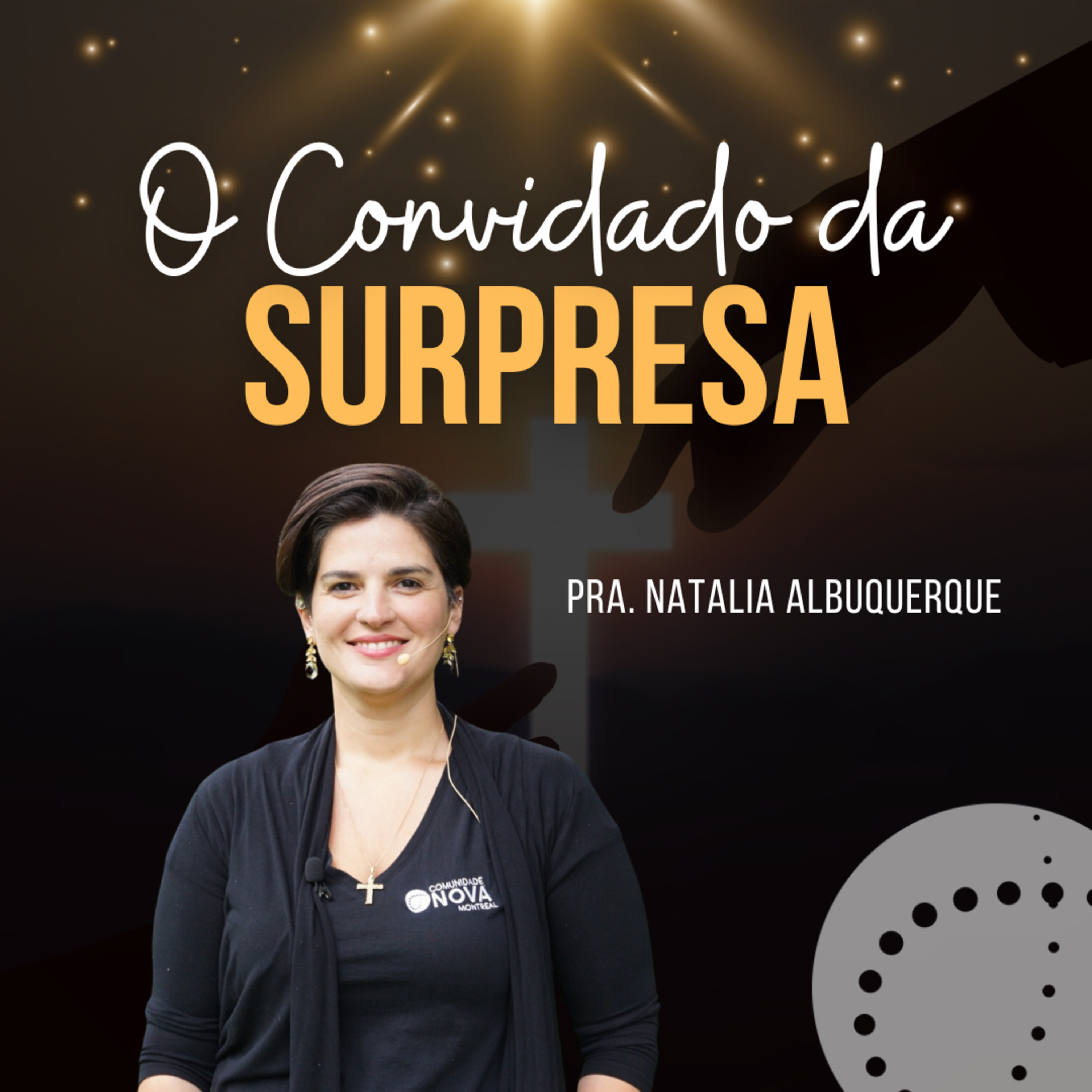 O convidado da surpresa | Pra. Natalia Albuquerque episode artwork