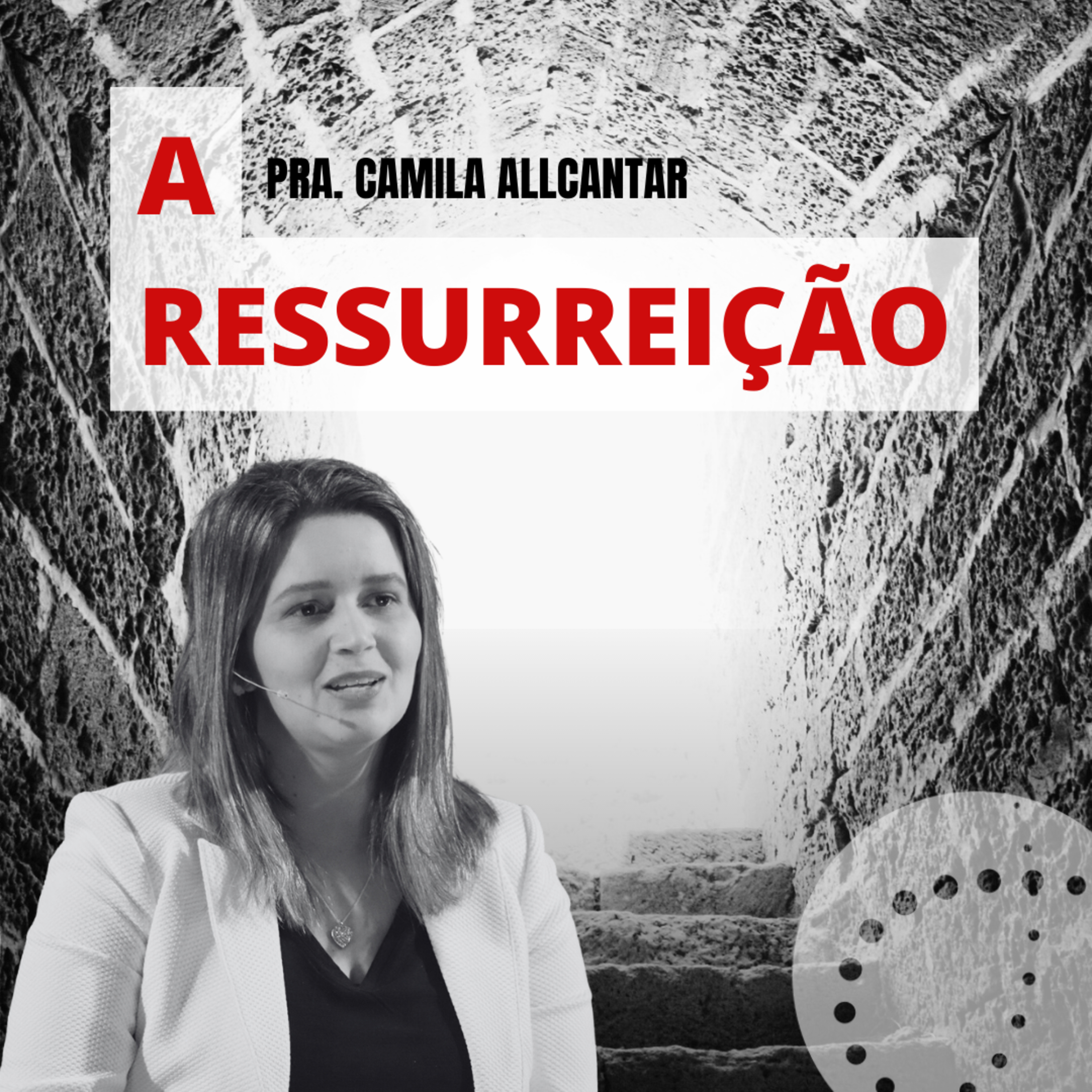 A ressurreição | Camila Allcantar episode artwork
