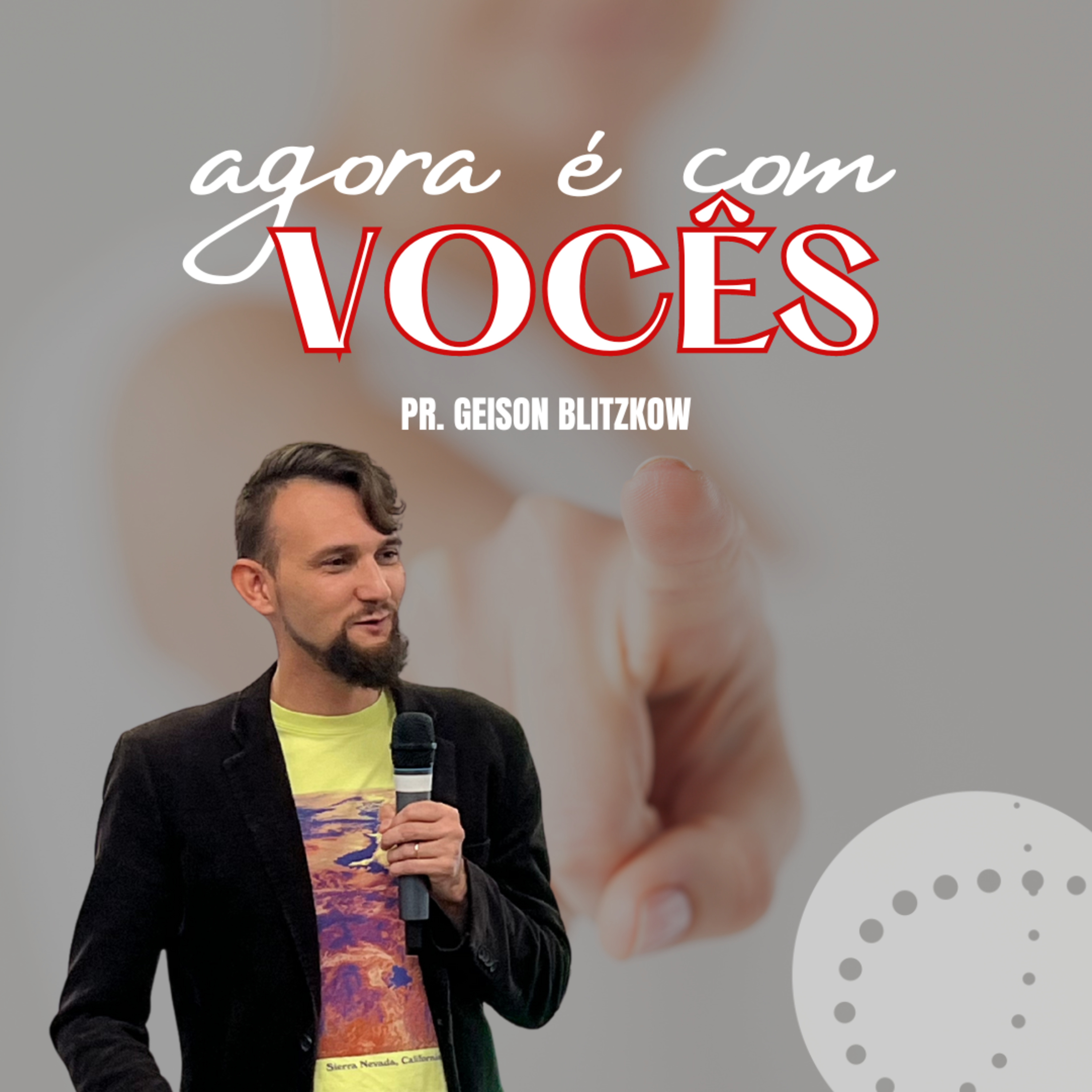 Agora é com vocês | Geison Blitzkow episode artwork