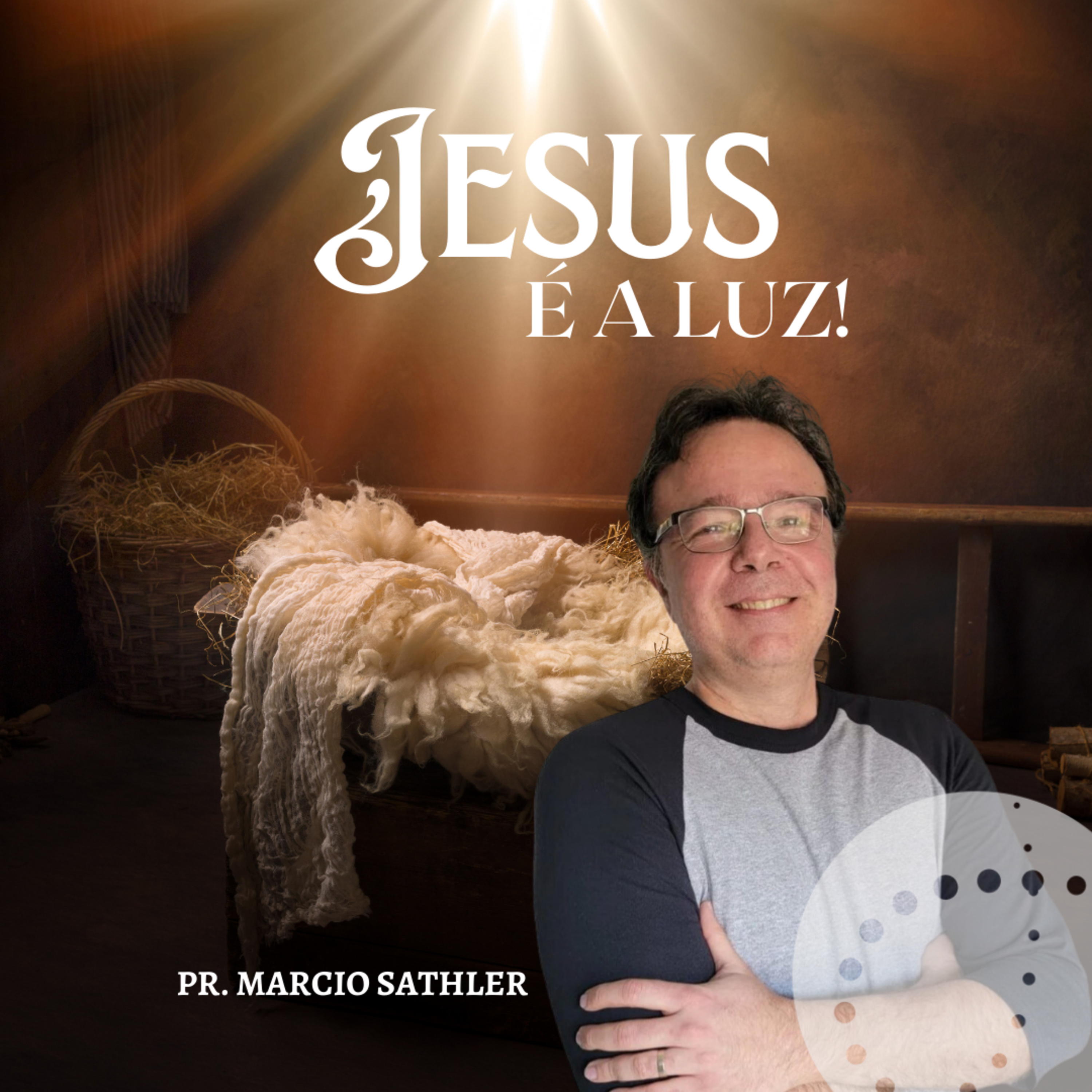 Jesus é a luz | Marcio Sathler episode artwork