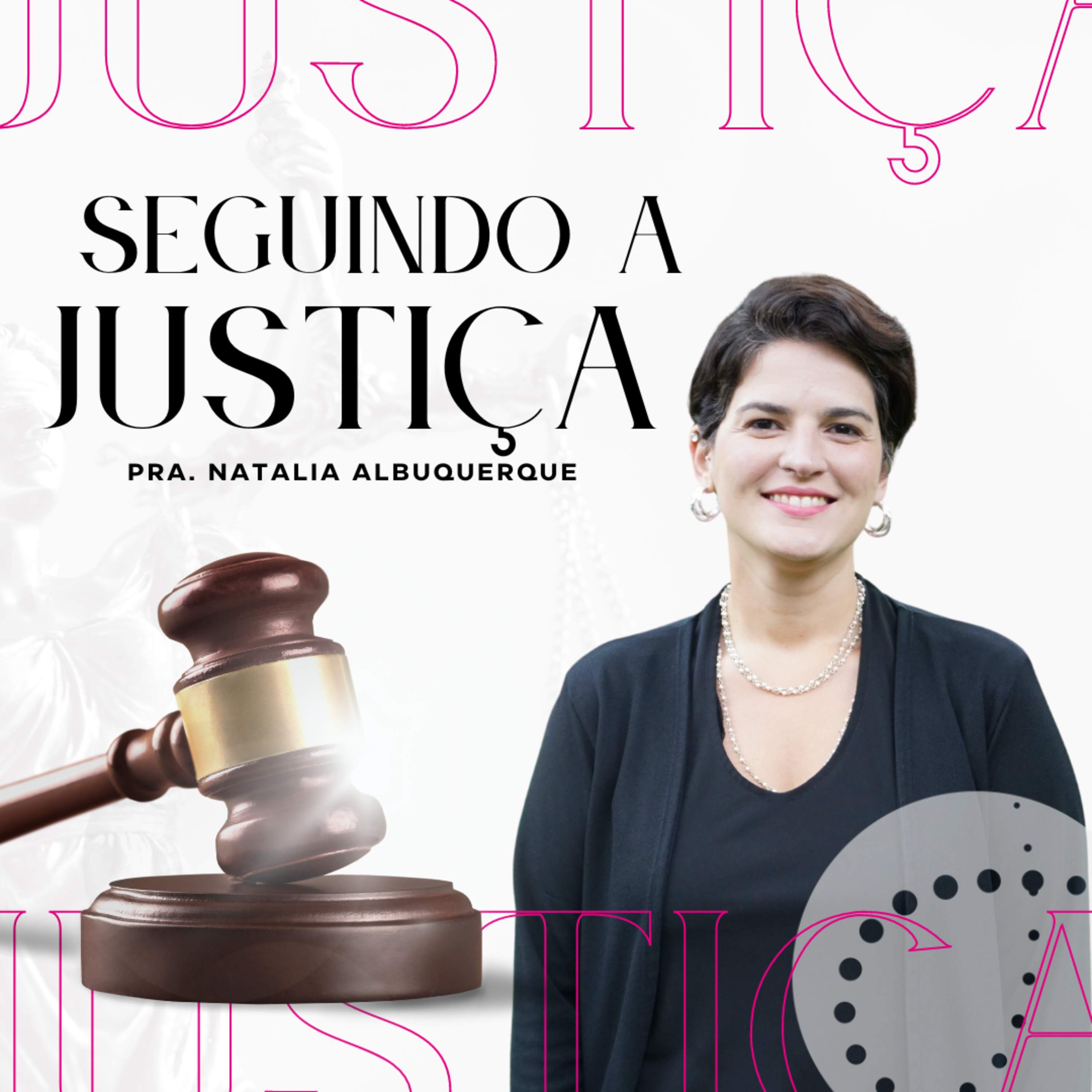 Seguindo a justiça | Pra. Natalia Albuquerque episode artwork