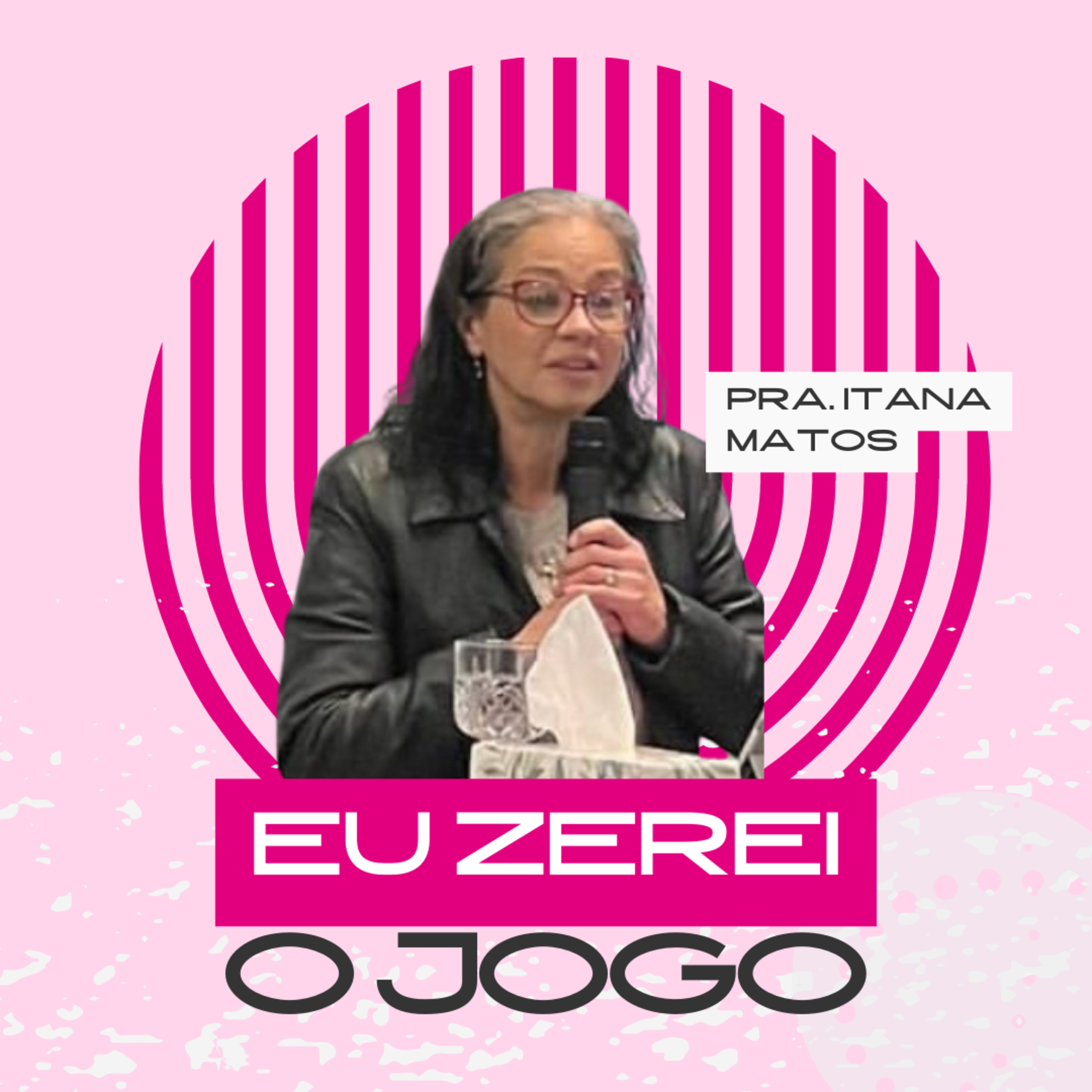Eu zerei o jogo | Itana Matos episode artwork