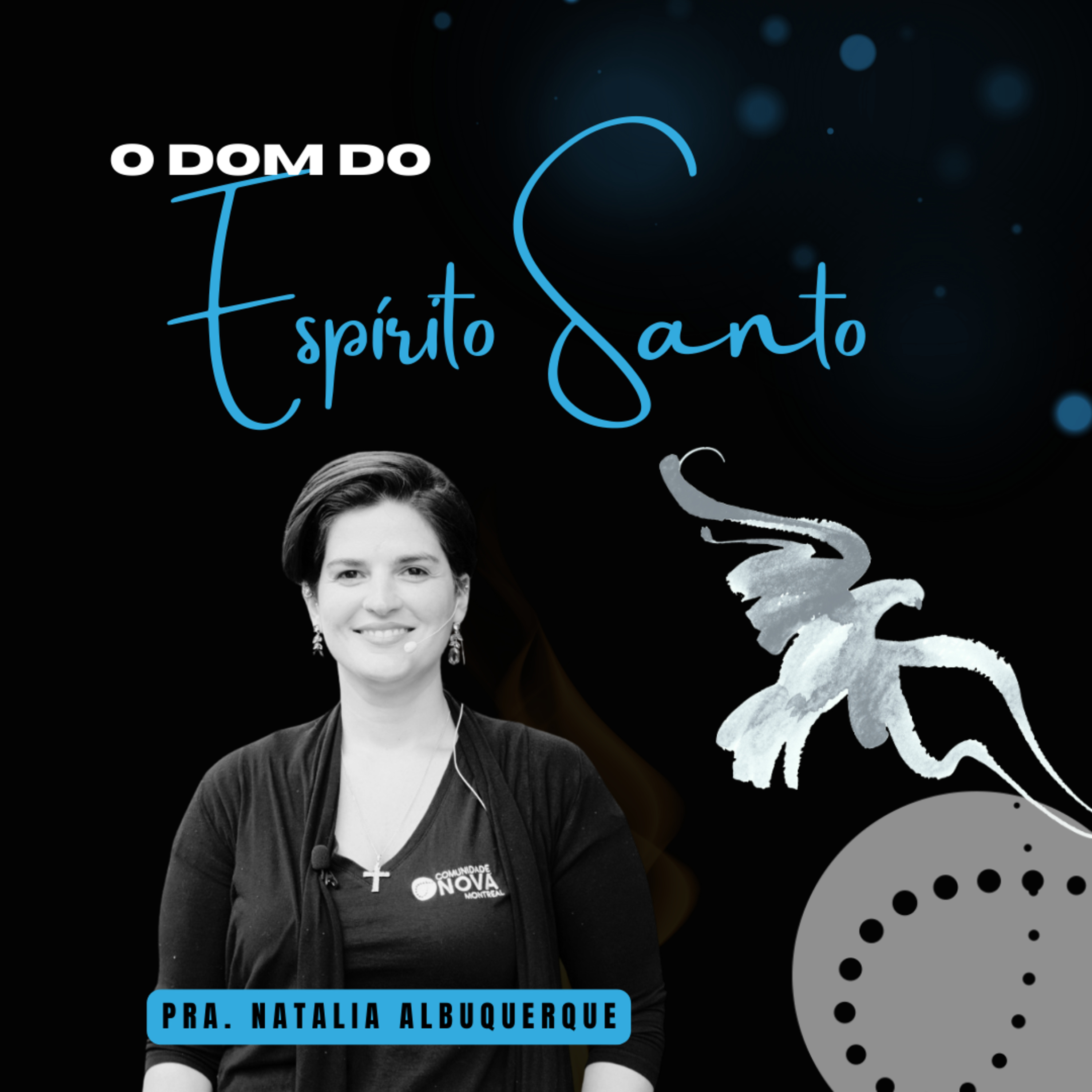 O dom do Espírito Santo | Pra. Natalia Albuquerque episode artwork