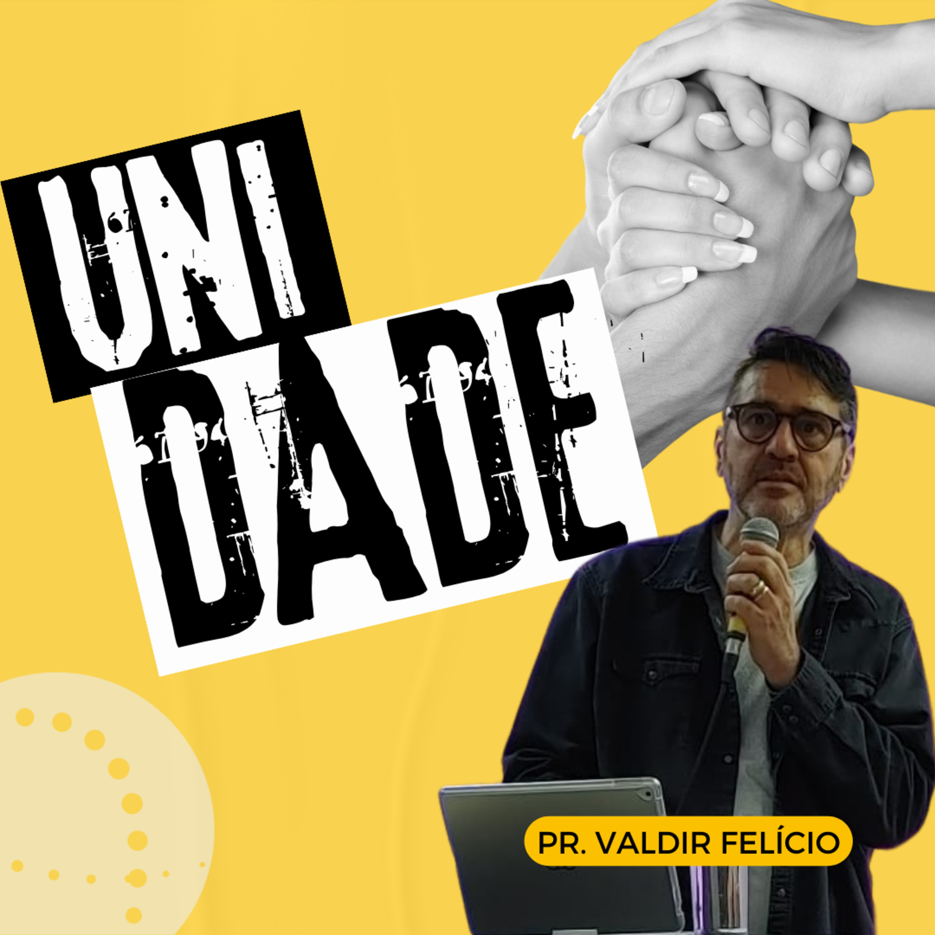 Unidade | Pr. Valdir Felício episode artwork