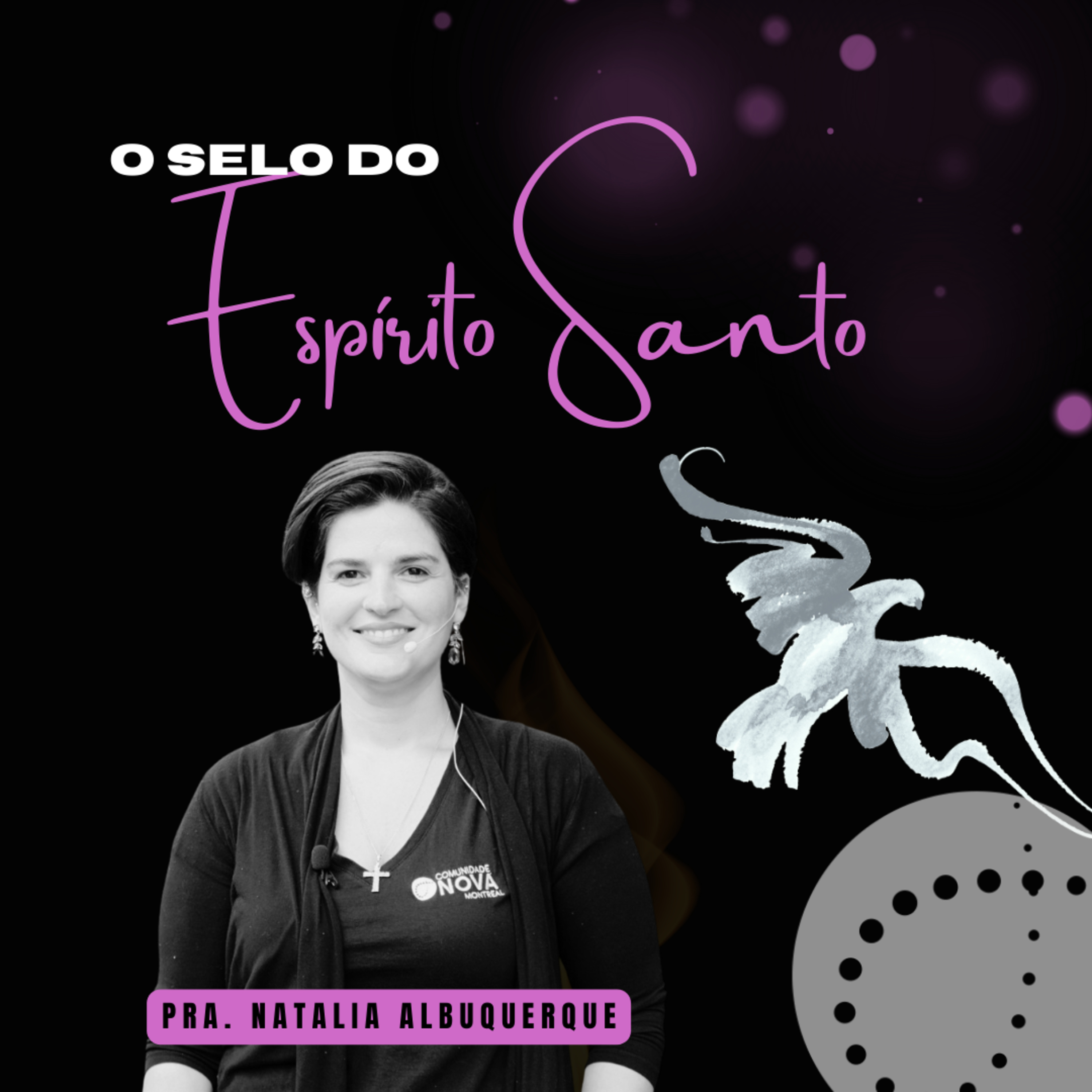 O selo do Espírito Santo | Pra. Natalia Albuquerque episode artwork