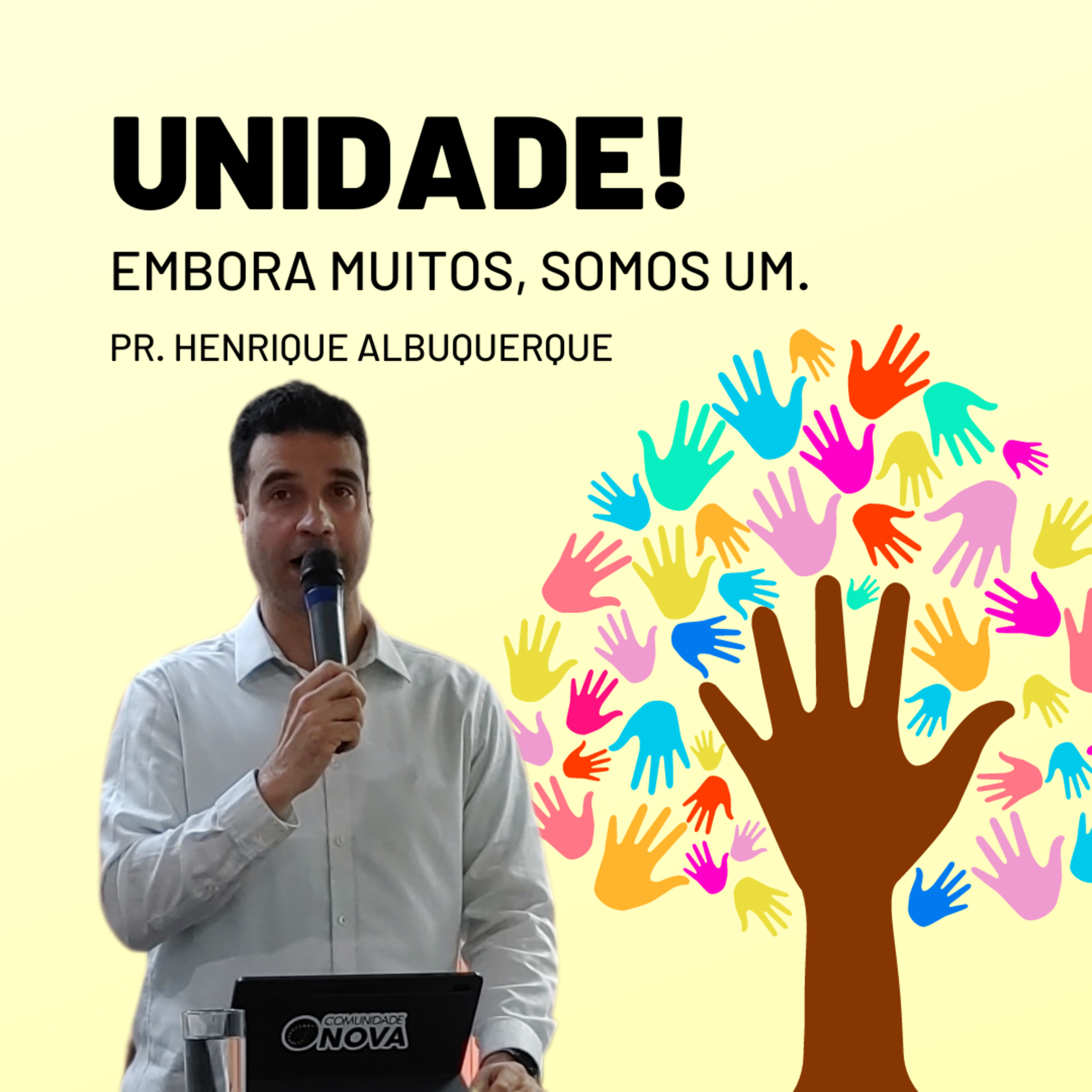 Embora muitos, somos UM! | Pr. Henrique Albuquerque episode artwork