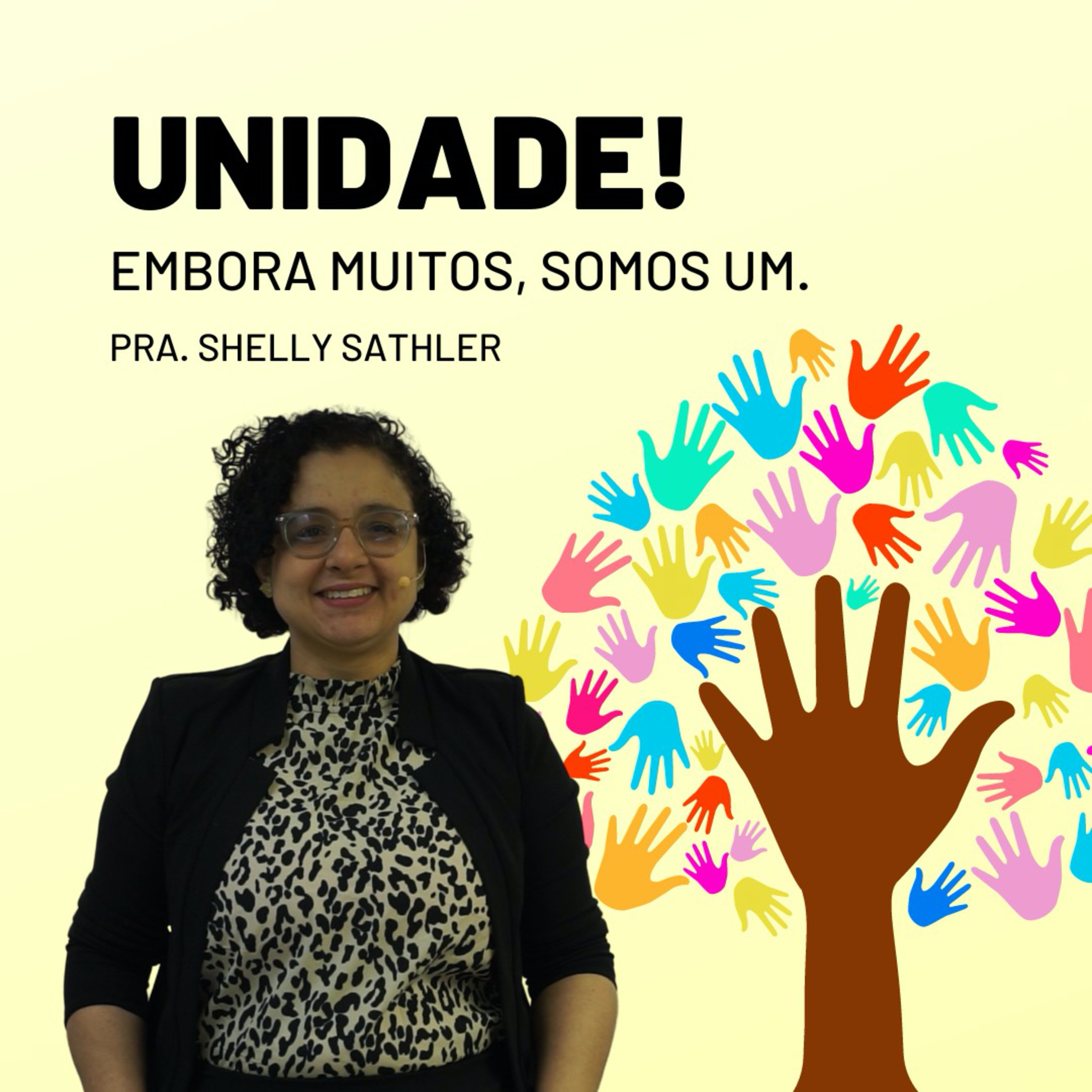 Embora muitos, somos UM! | Shelly Sathler episode artwork