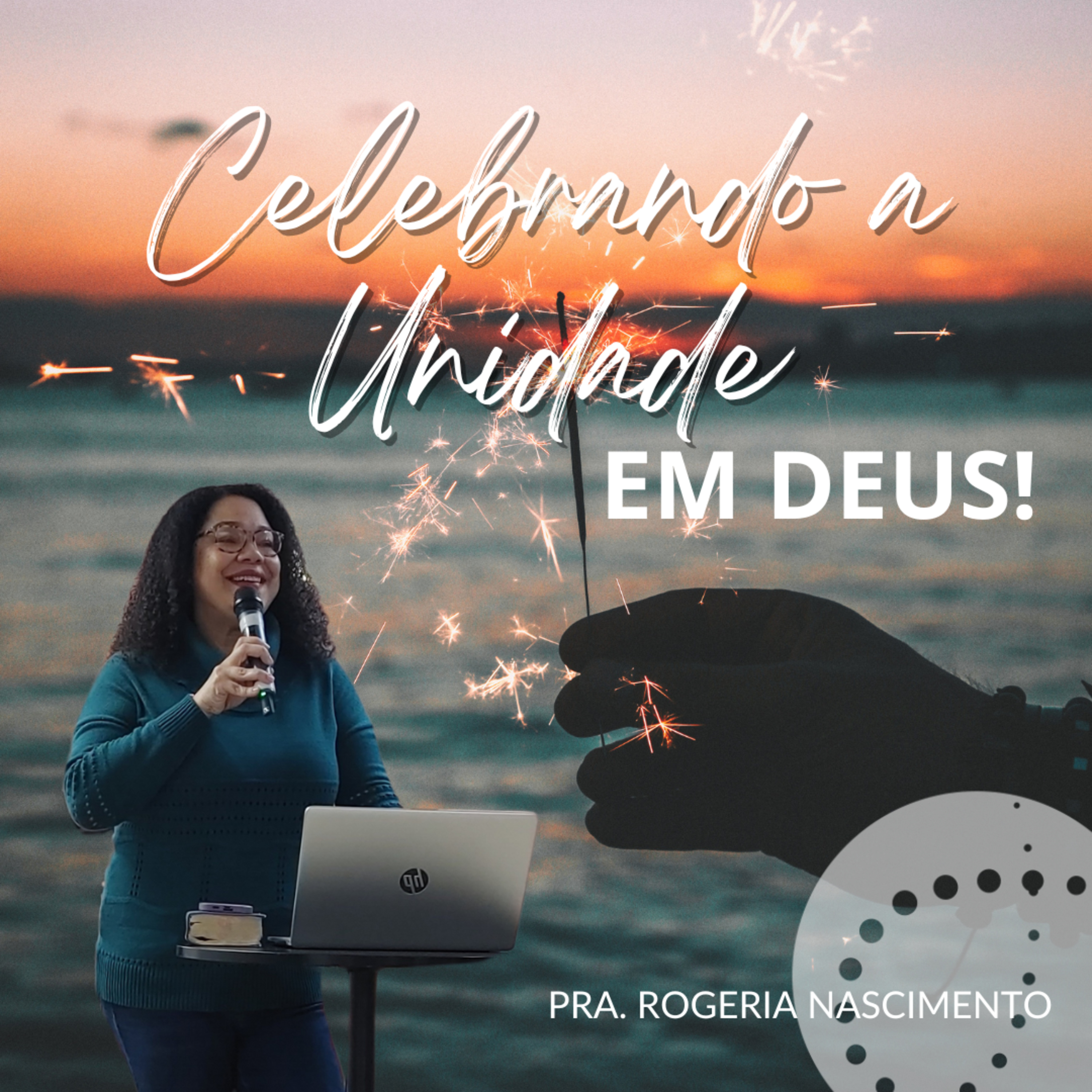 Celebrando na unidade | Rogeria Nascimento episode artwork