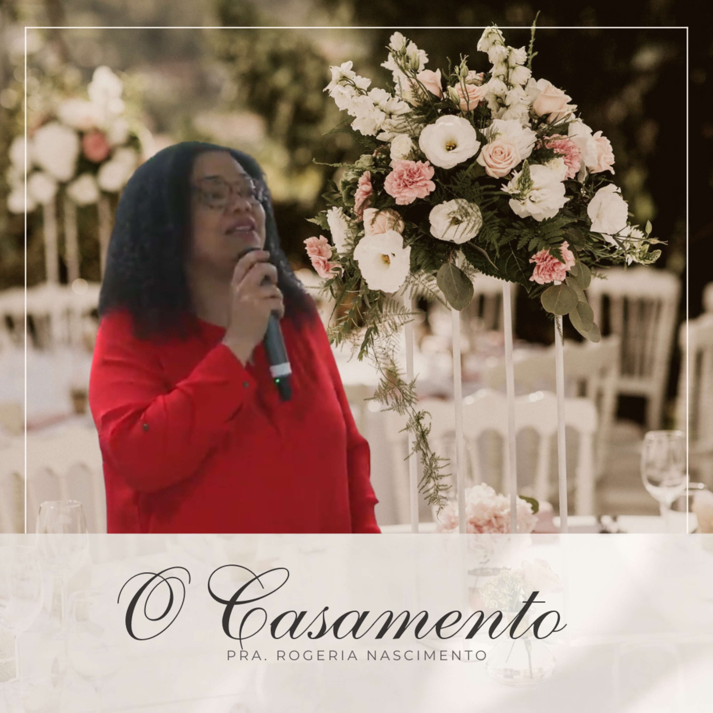 O Casamento | Rogeria Nascimento episode artwork