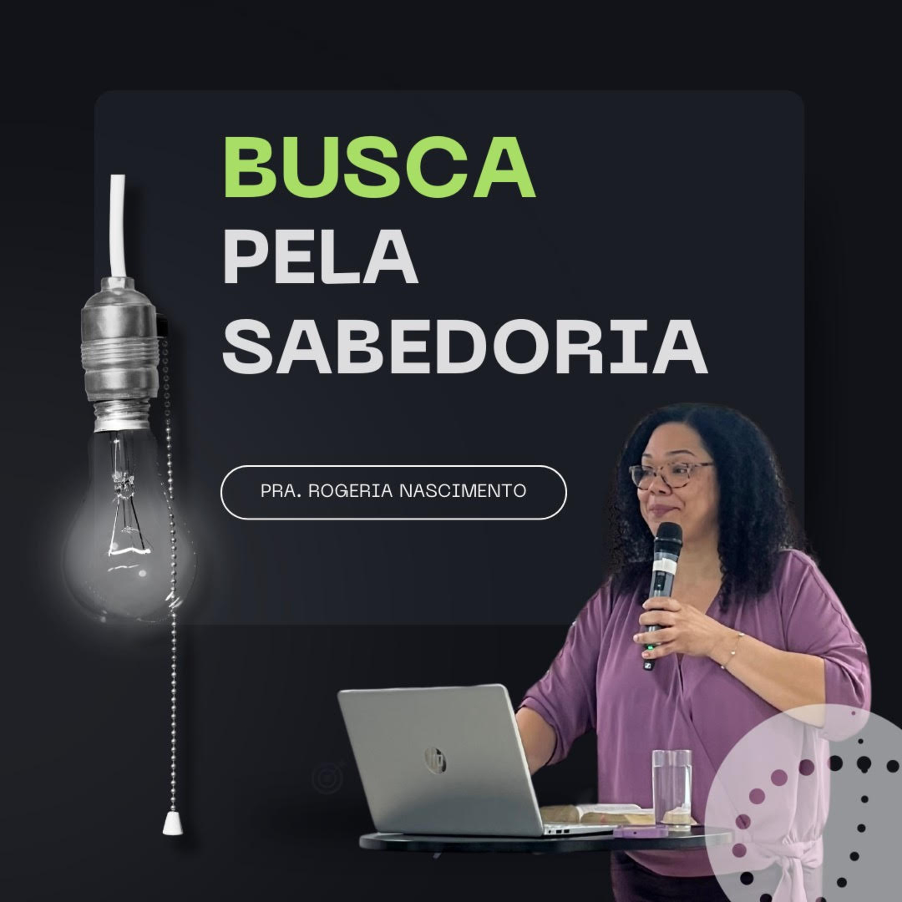 Busca pela sabedoria | Rogeria Nascimento episode artwork