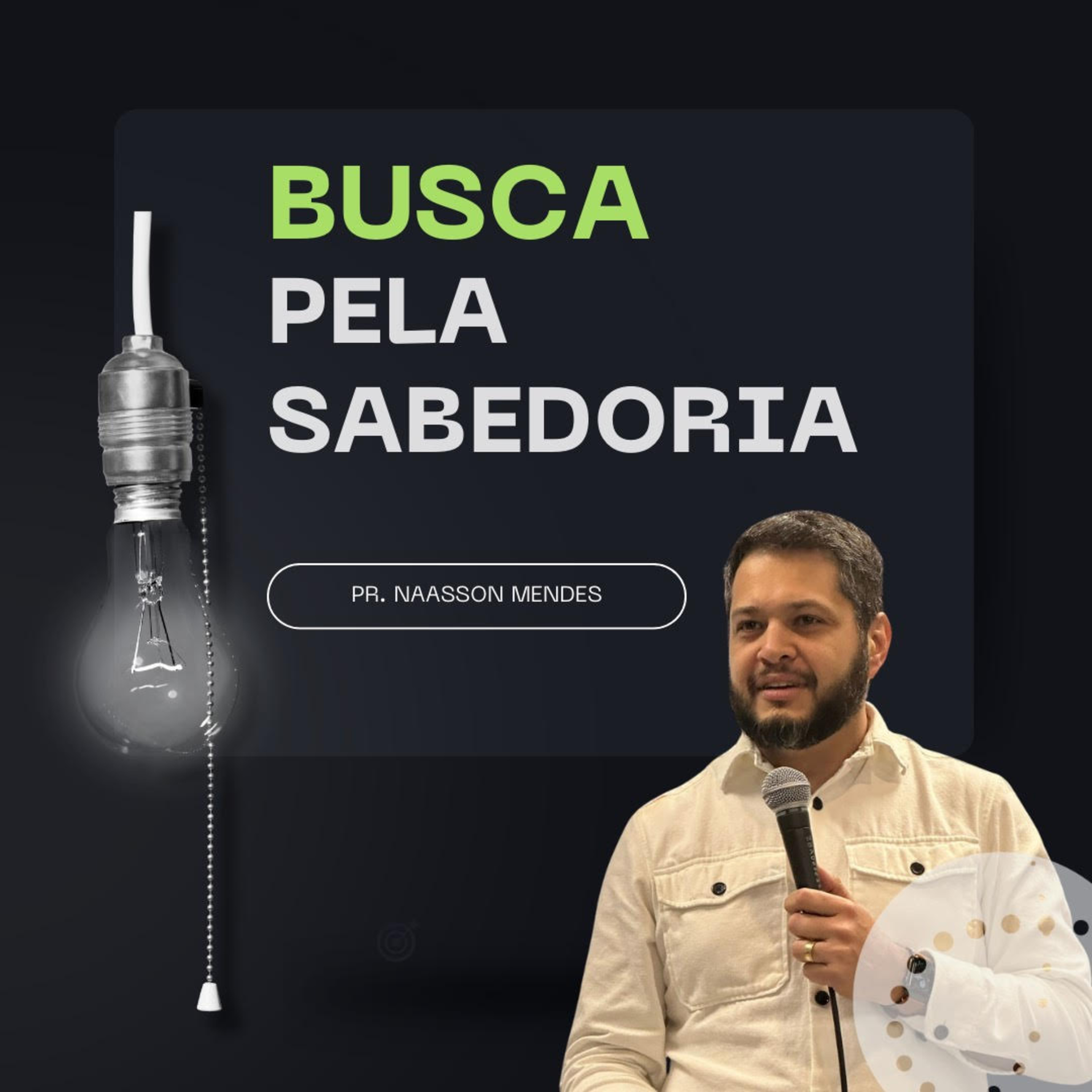 Busca pela sabedoria | Naasson Mendes episode artwork