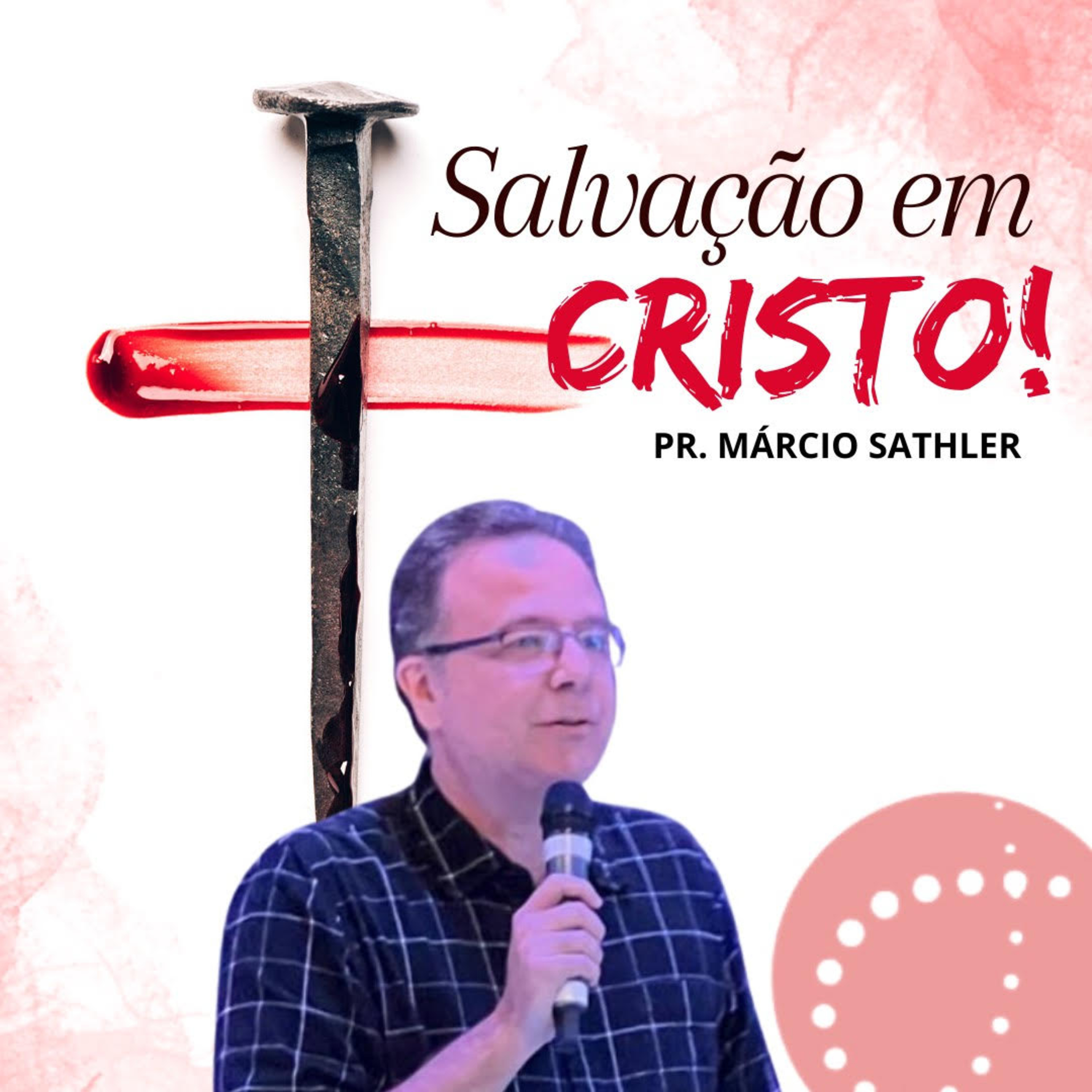 Salvação em Cristo | Marcio Sathler episode artwork