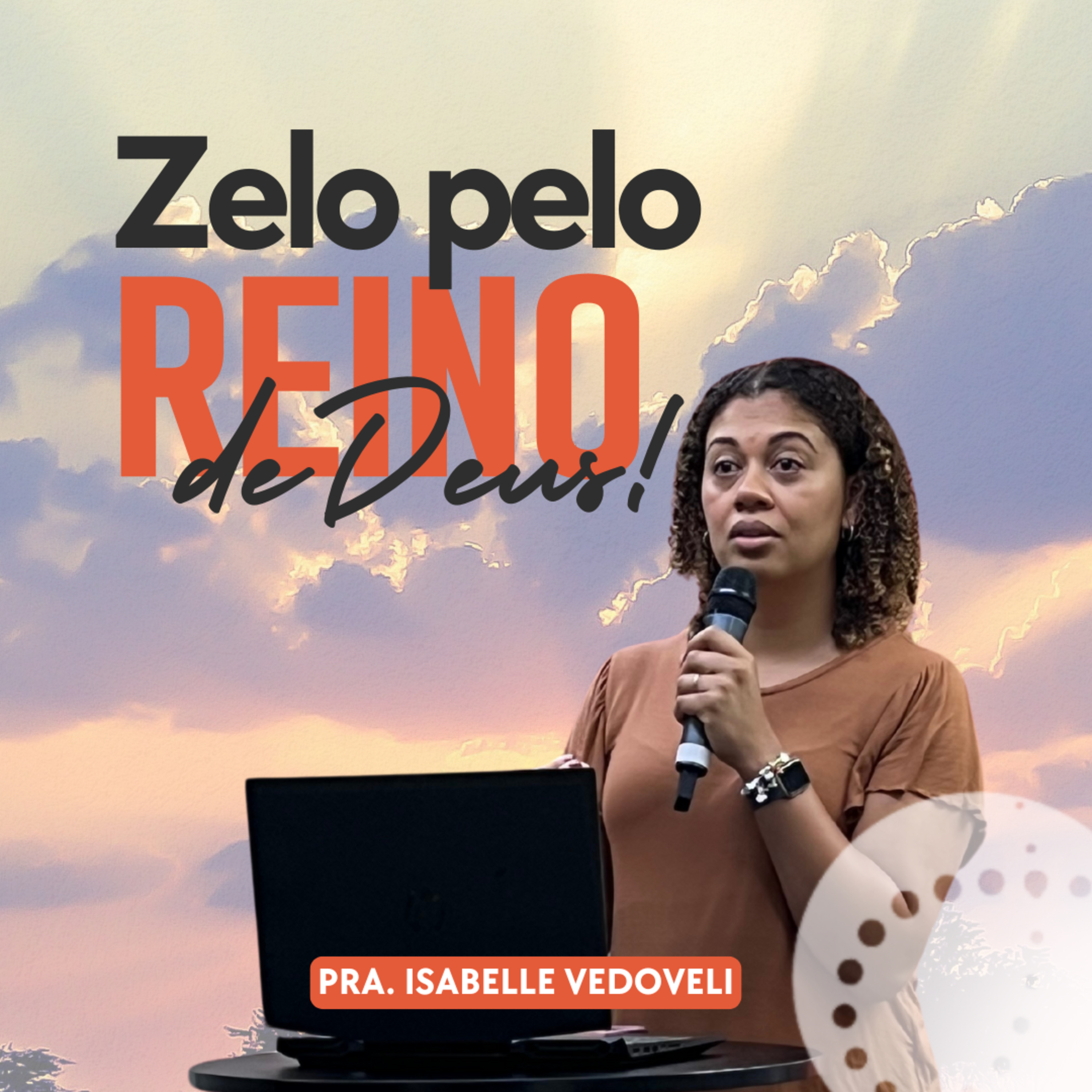 Zelo pelo Reino de Deus | Isabelle Vedoveli episode artwork