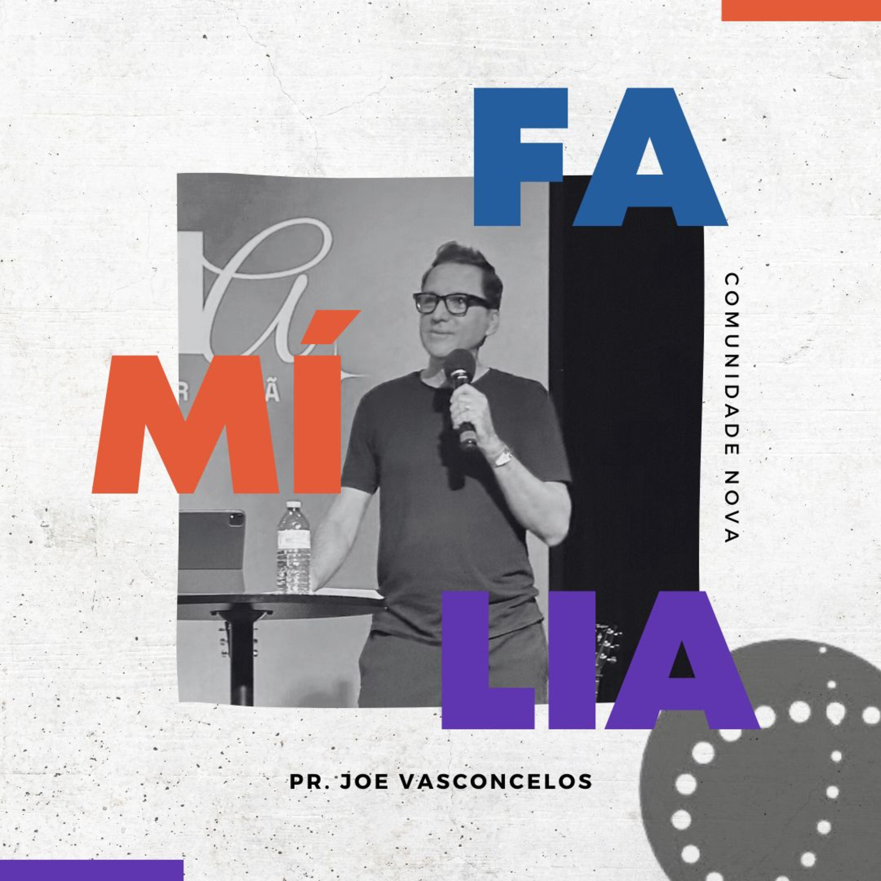 Família | Pr. Joe Vasconcelos episode artwork