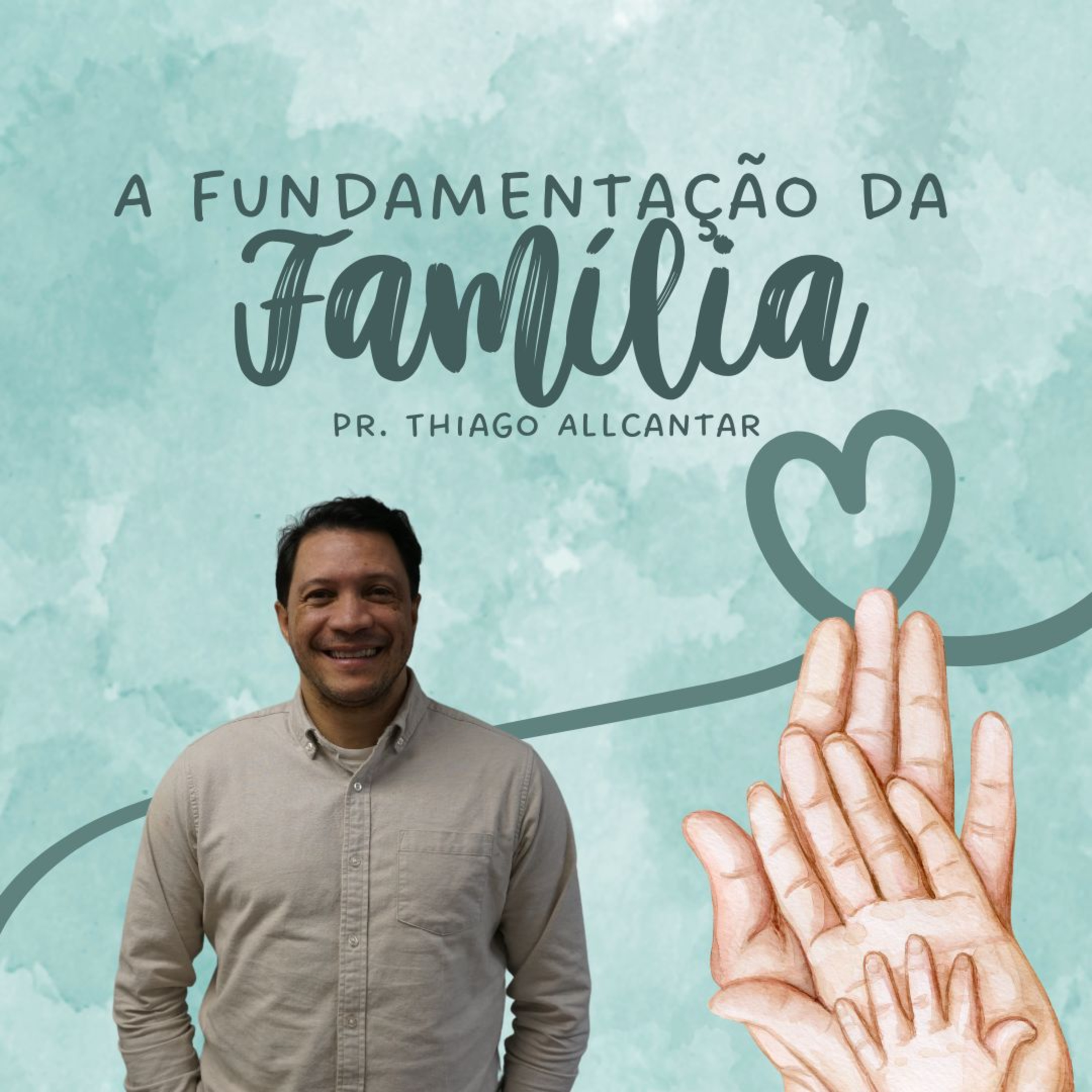 A Fundamentação da Família | Thiago Allcantar episode artwork