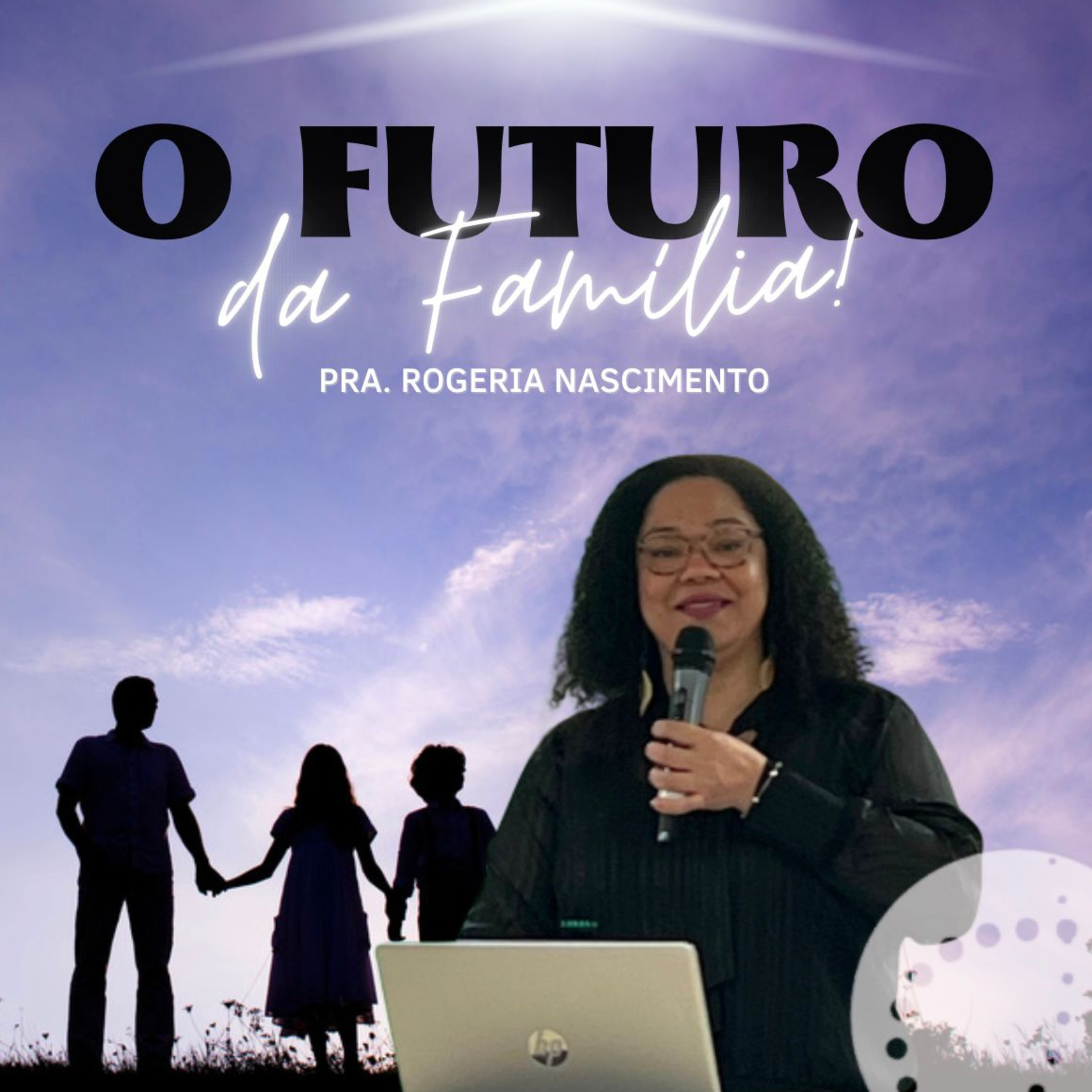 O Futuro da Família | Rogeria Nascimento episode artwork