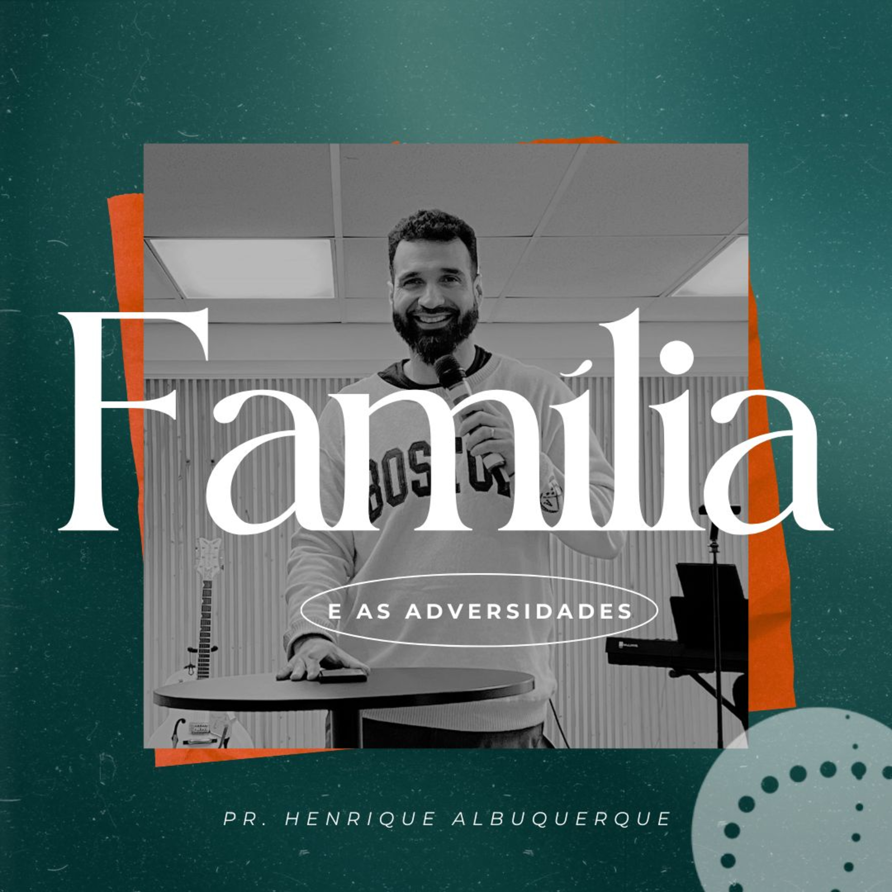 A família e as adversidades | Pr. Henrique Albuquerque episode artwork