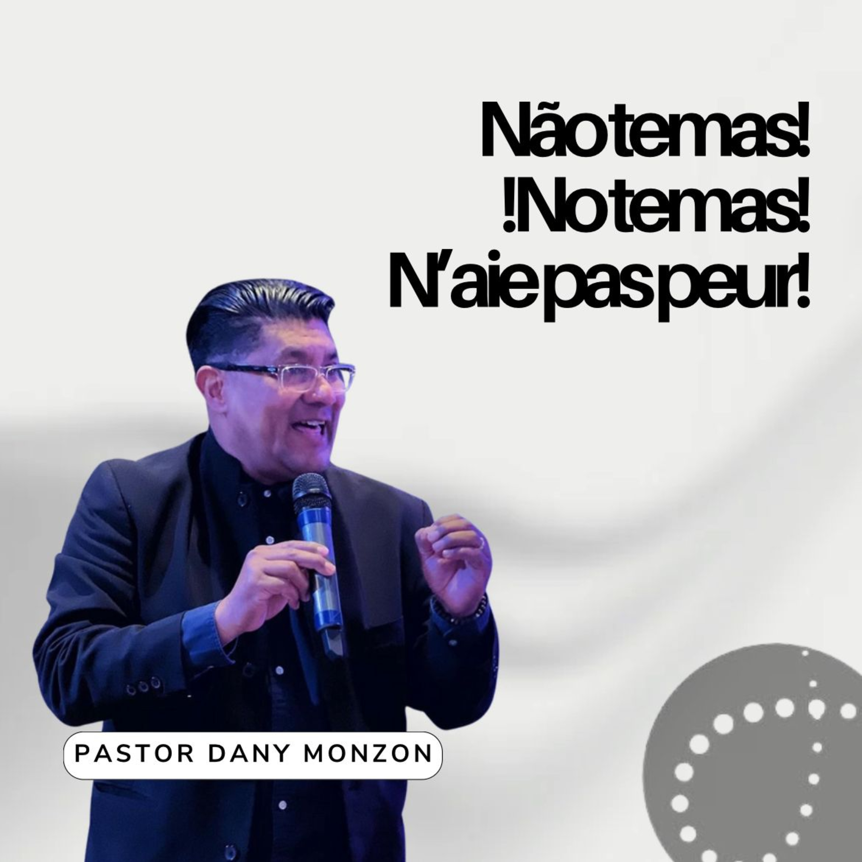 Não temas! | Pr. Dany Monzon episode artwork