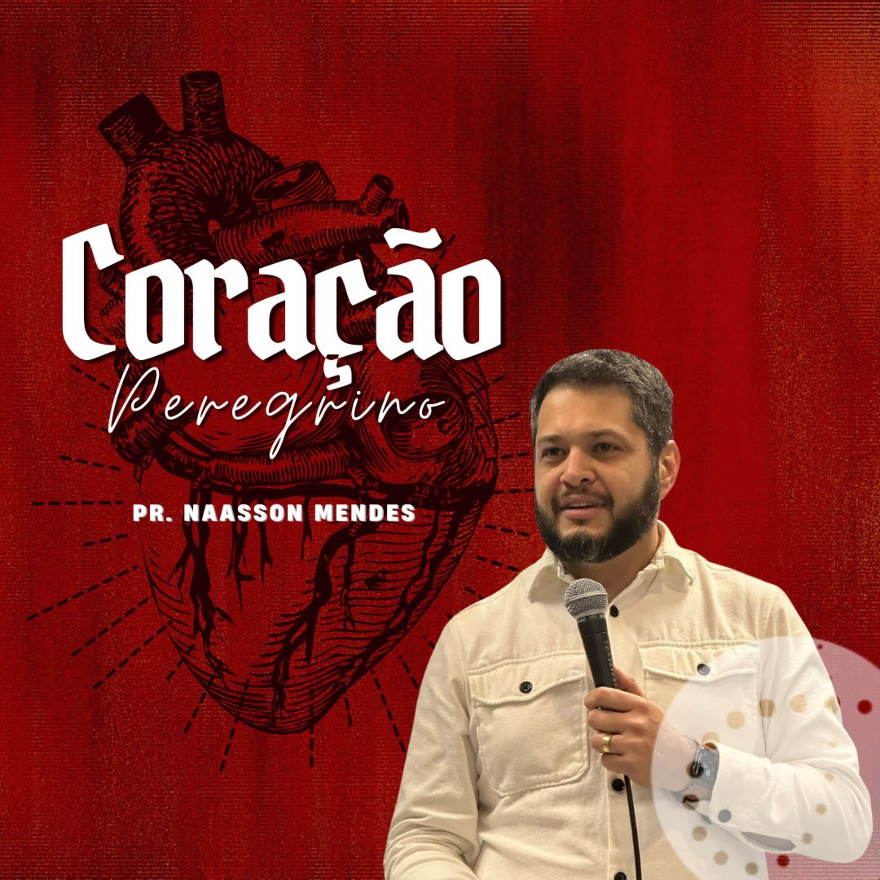 Coração peregrino | Naasson Mendes episode artwork