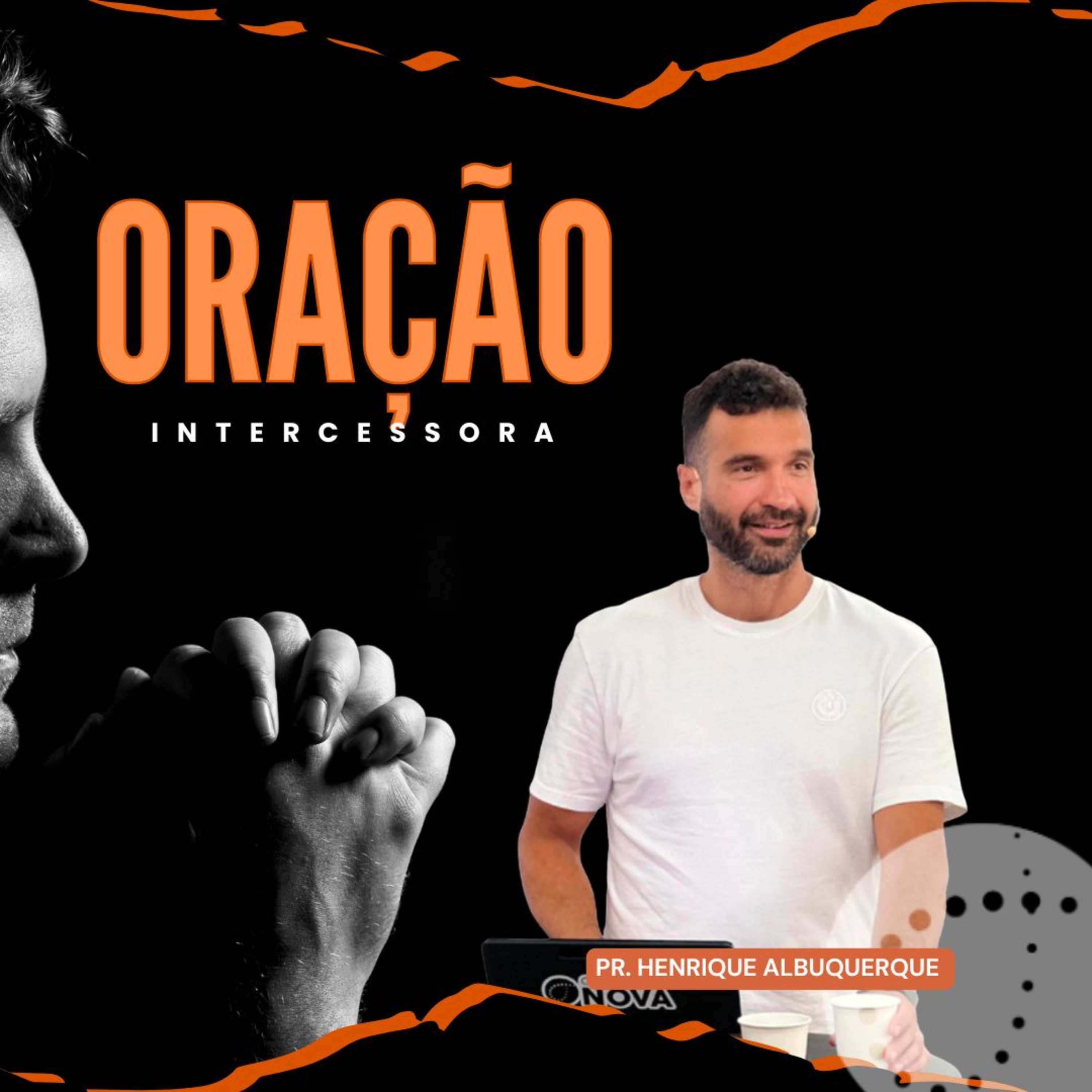 Oração Intercessora | Pr. Henrique Albuquerque episode artwork