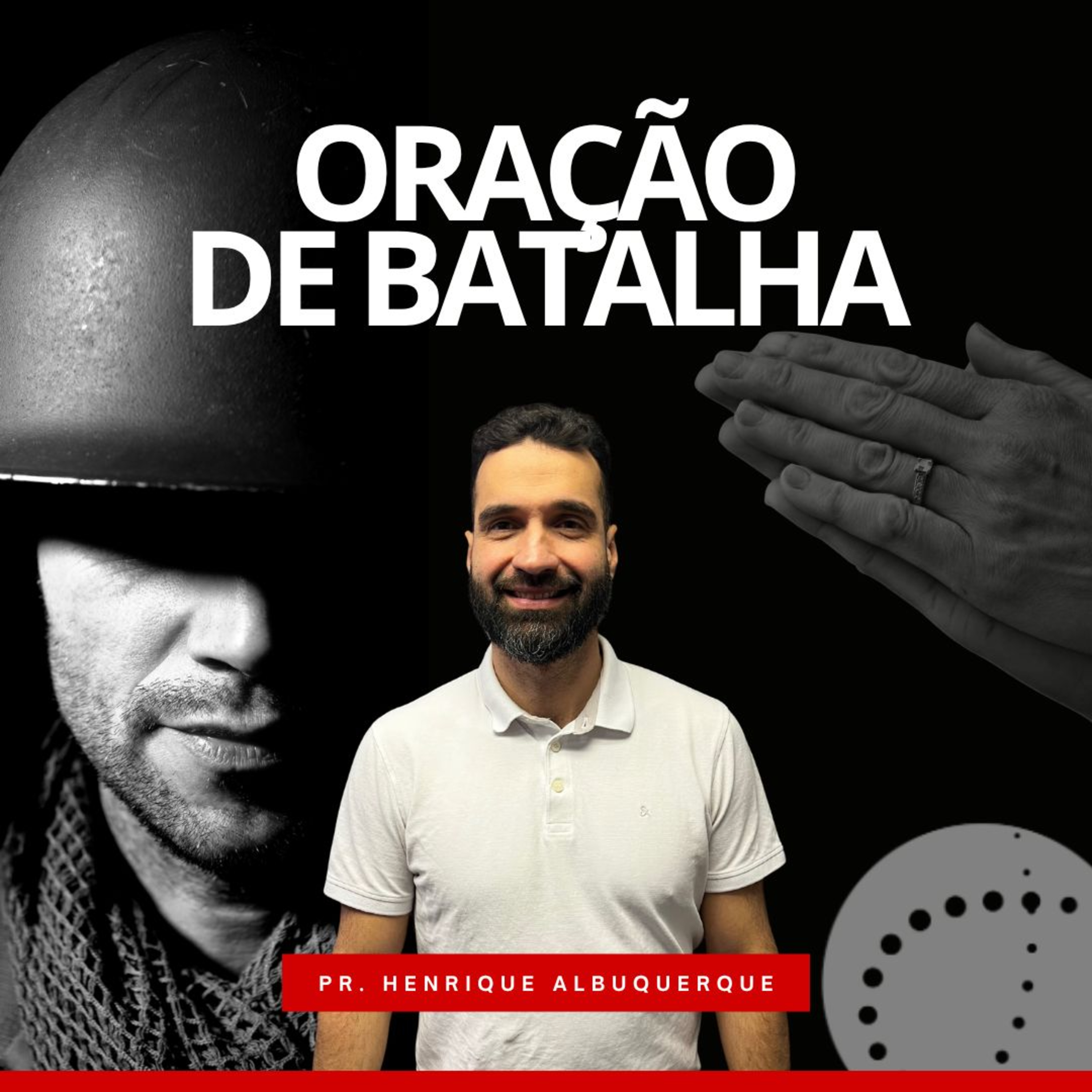 Oração de Batalha | Pr. Henrique Albuquerque episode artwork