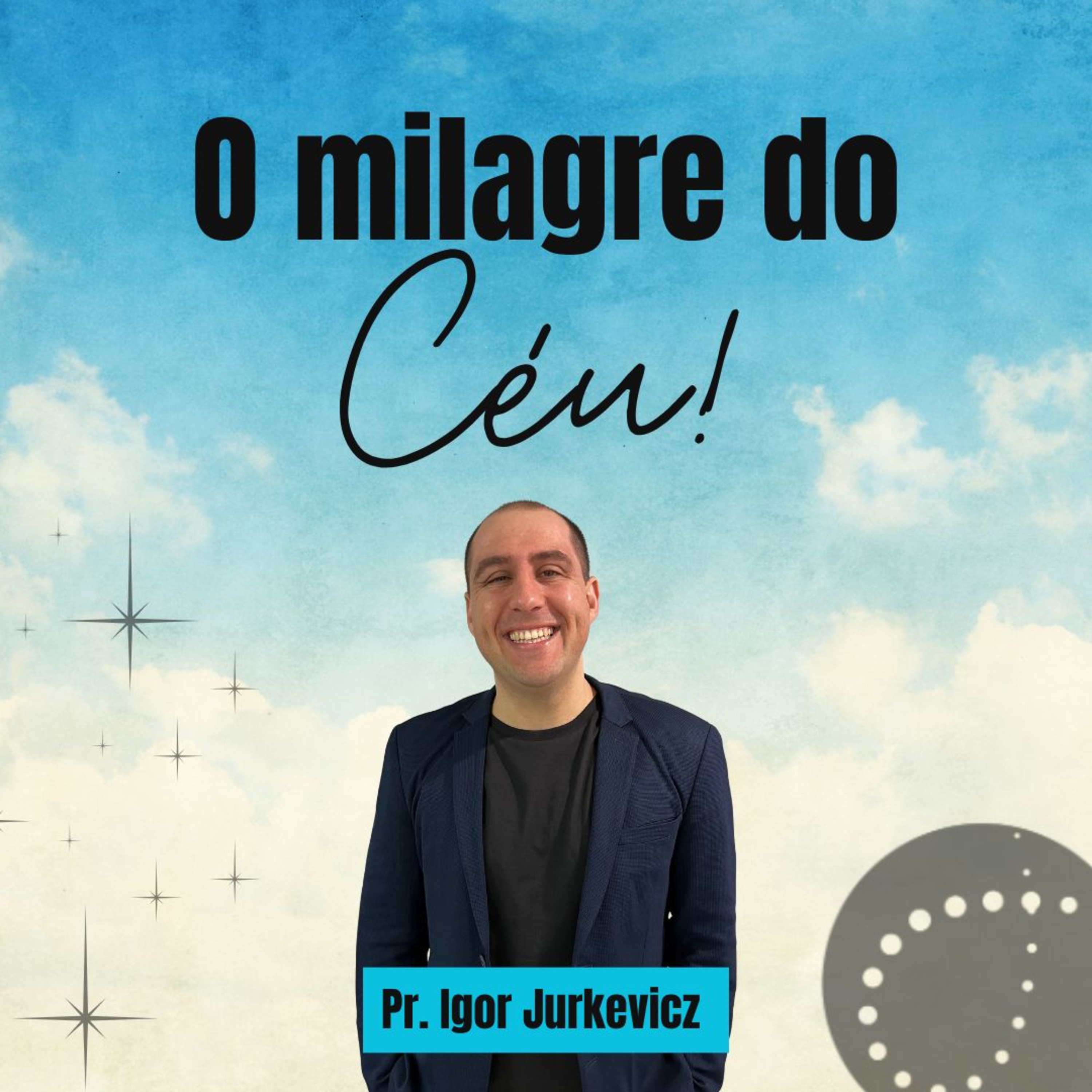 O milagre do céu | Igor Jurkevicz episode artwork