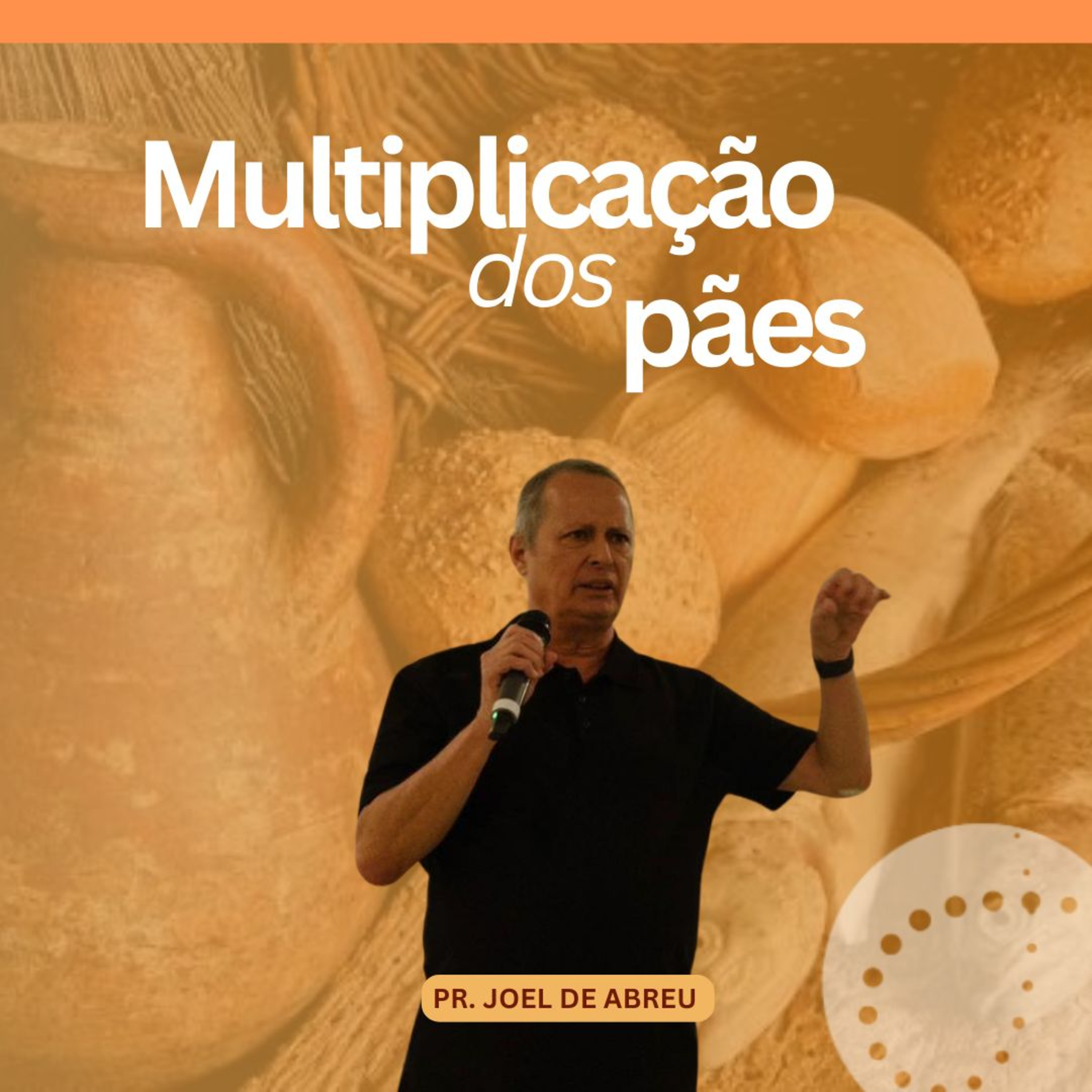 Multiplicação dos pães | Joel Abreu episode artwork